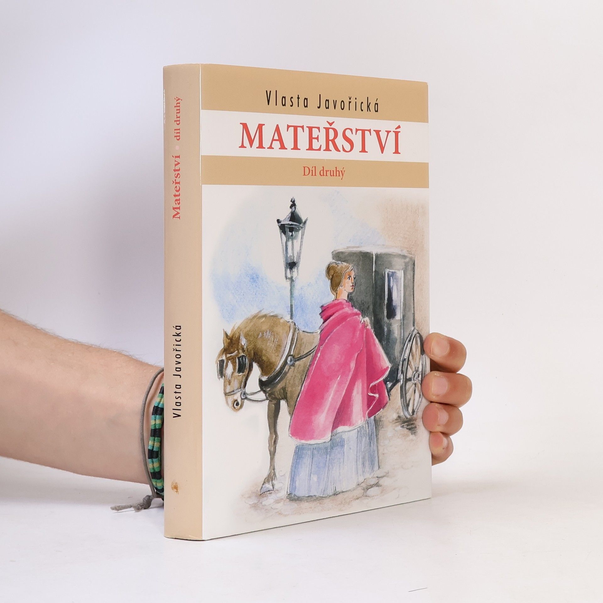 Vlasta Javořická Mateřství. Díl druhý