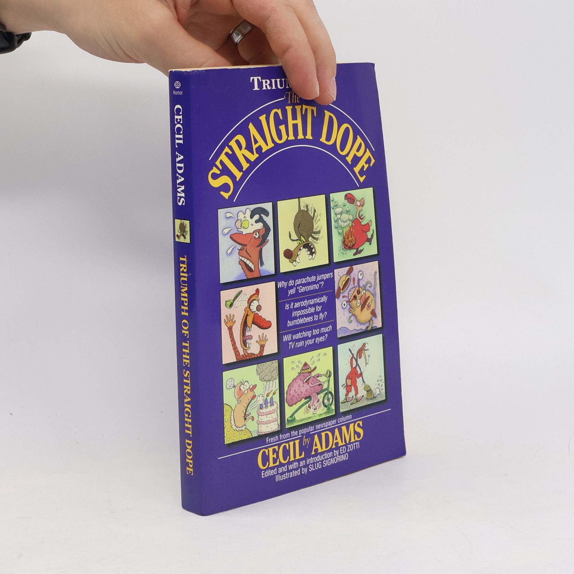 Slug Signorino Triumph of the Straight Dope