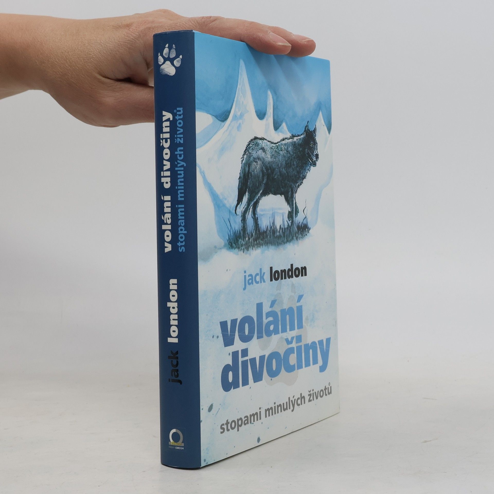 Jack London Volání divočiny. Stopami minulých životů
