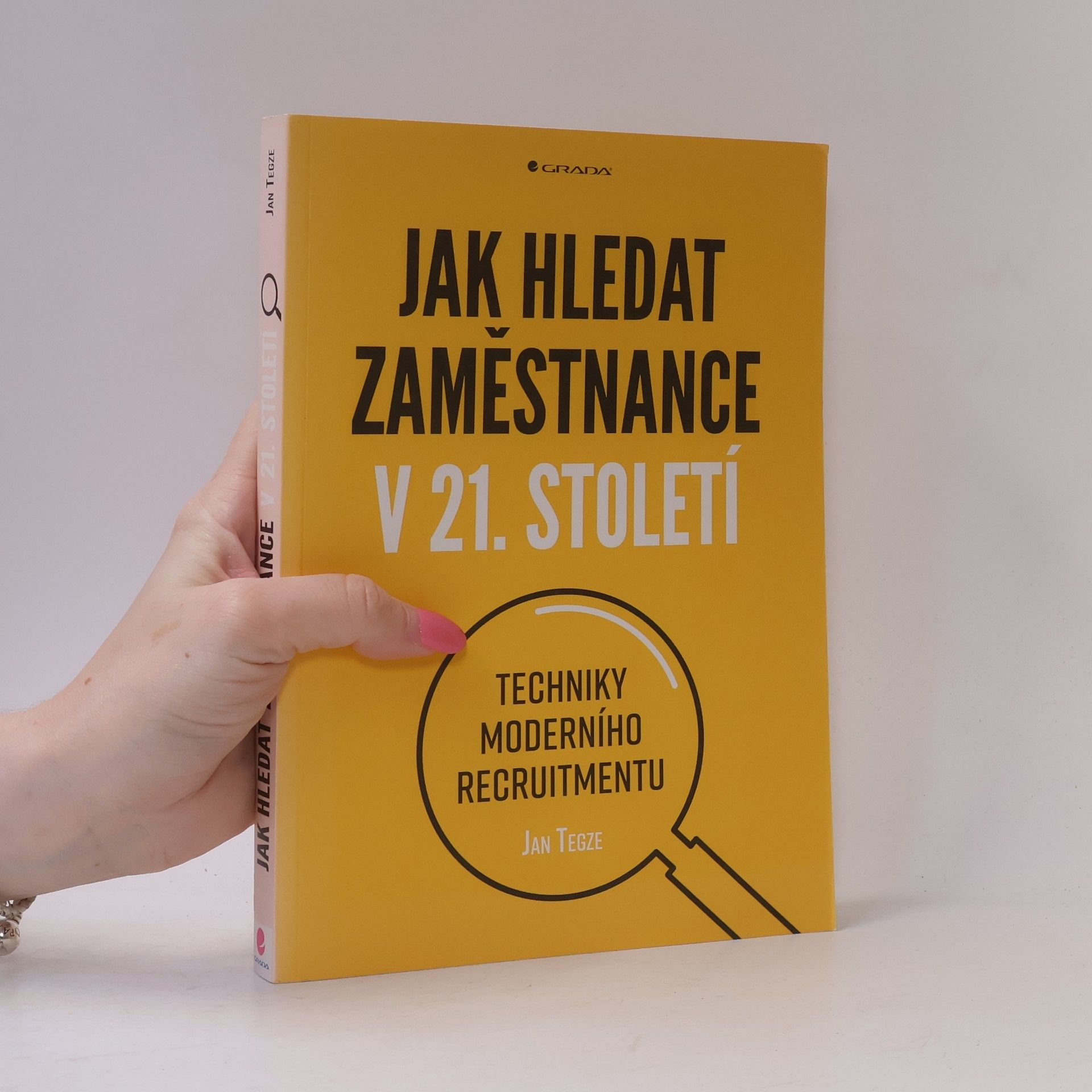 Jan Tegze Jak hledat zaměstnance v 21. století