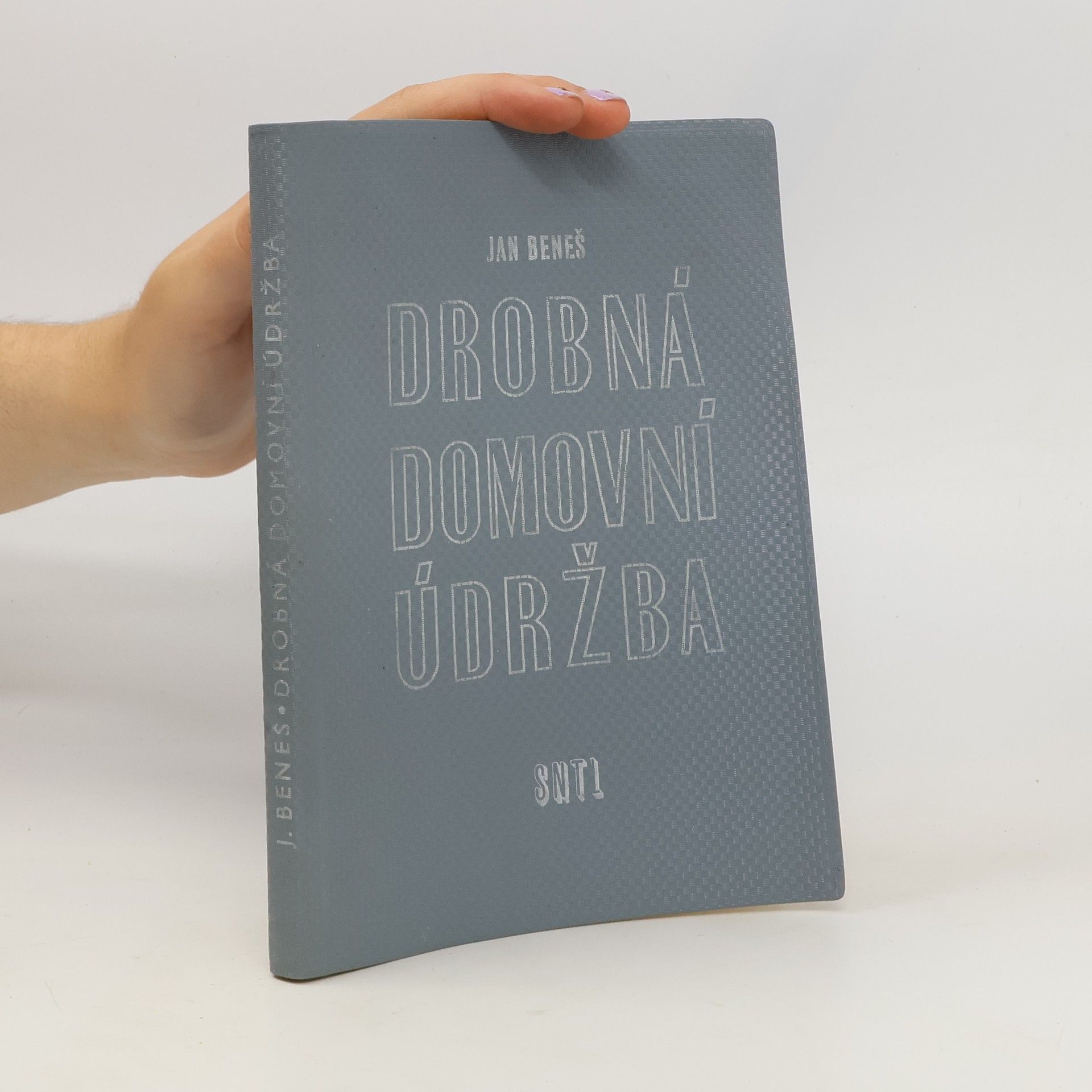 Jan Beneš Drobná domovní údržba