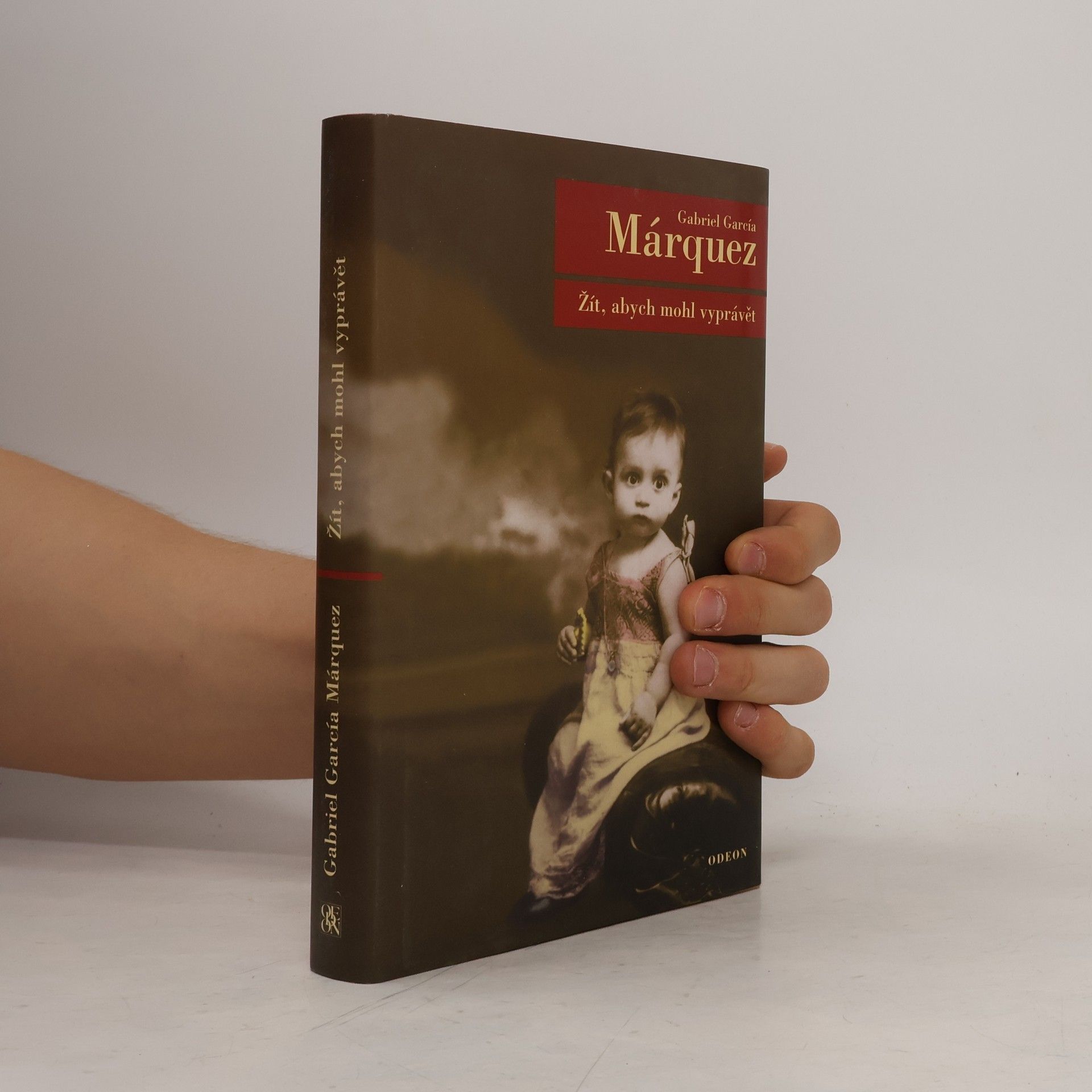 Gabriel García Márquez Žít, abych mohl vyprávět