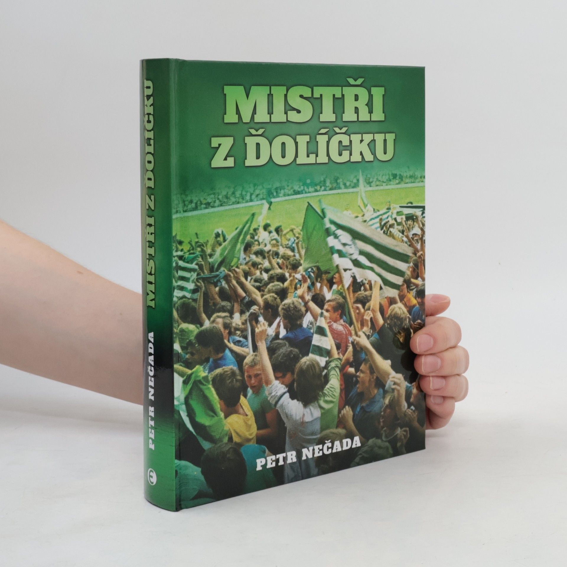 Petr Nečada Mistři z Ďolíčku