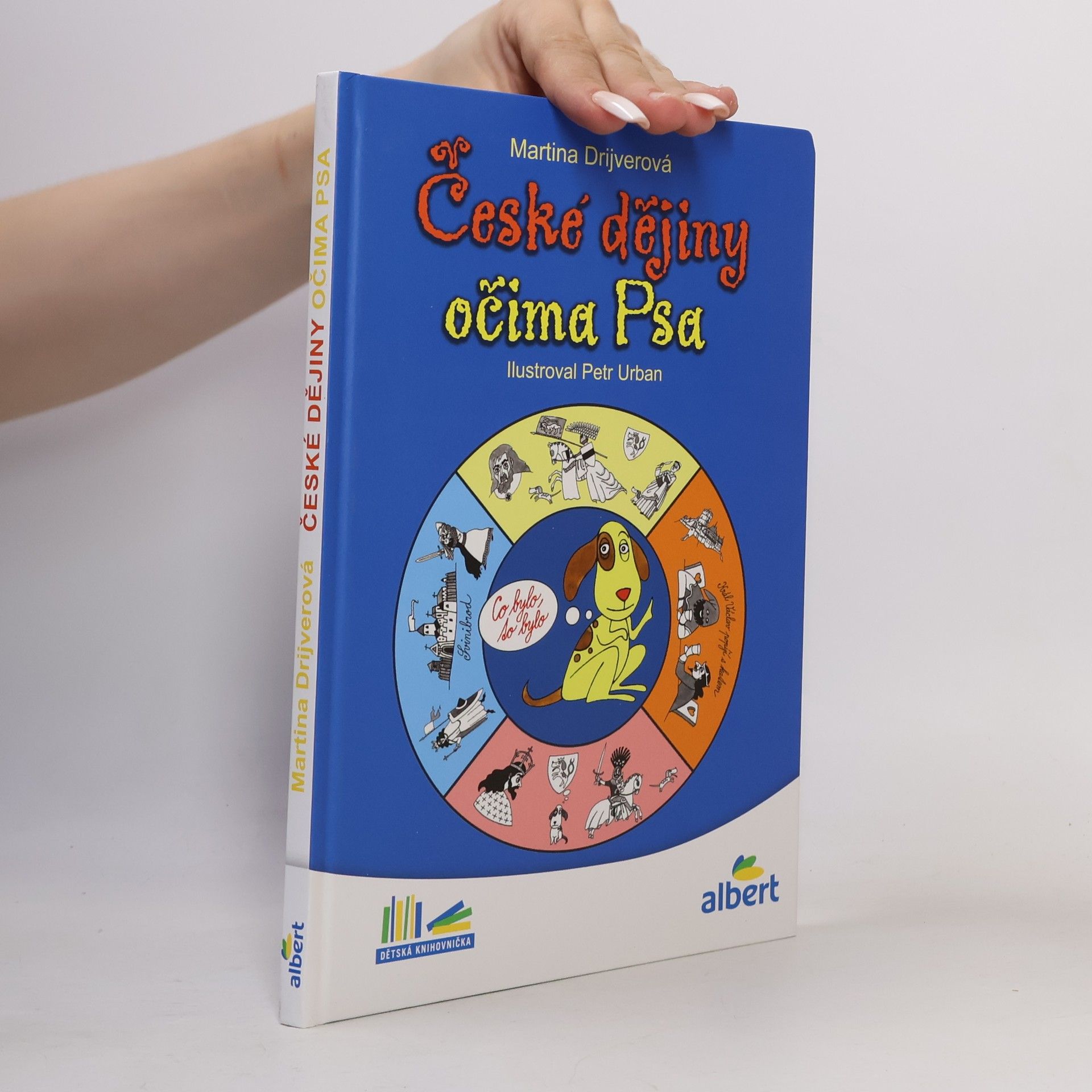Drijverová Martina České dějiny očima Psa