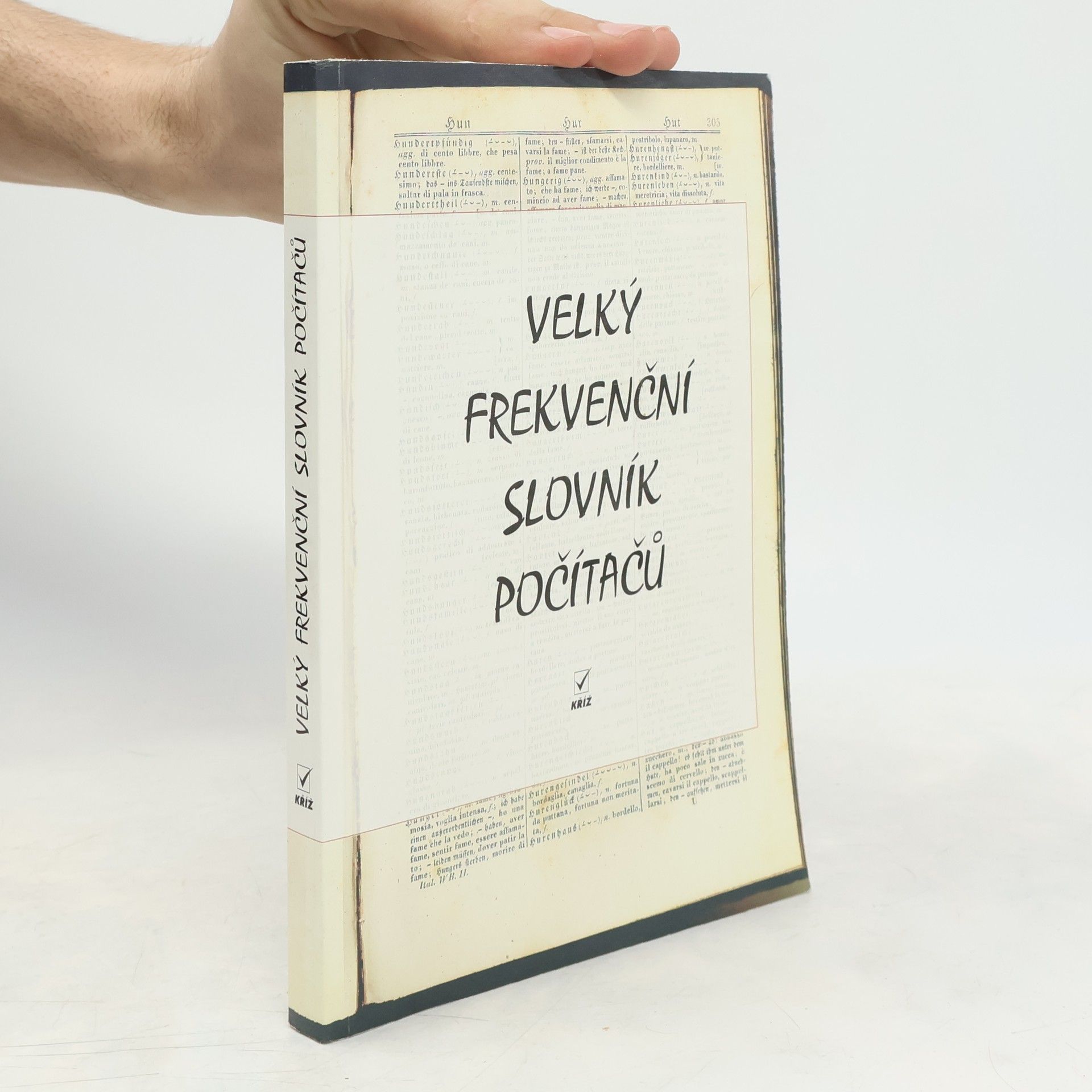 Jaromír Kříž Velký frekvenční slovník počítačů