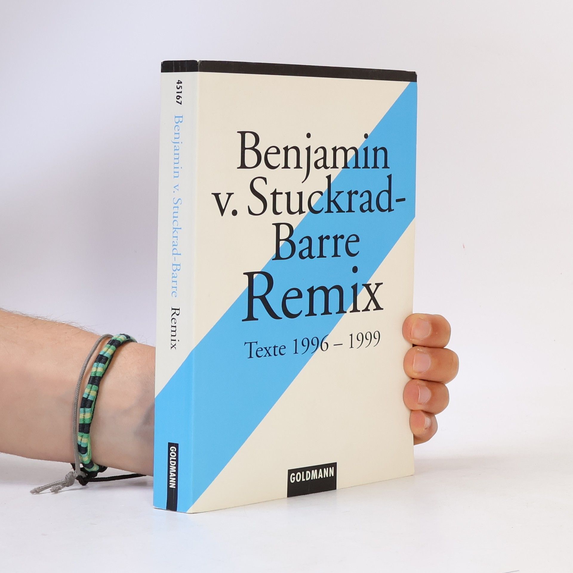 Benjamin v. Stuckrad-Barre Remix. Texte 1996-1999