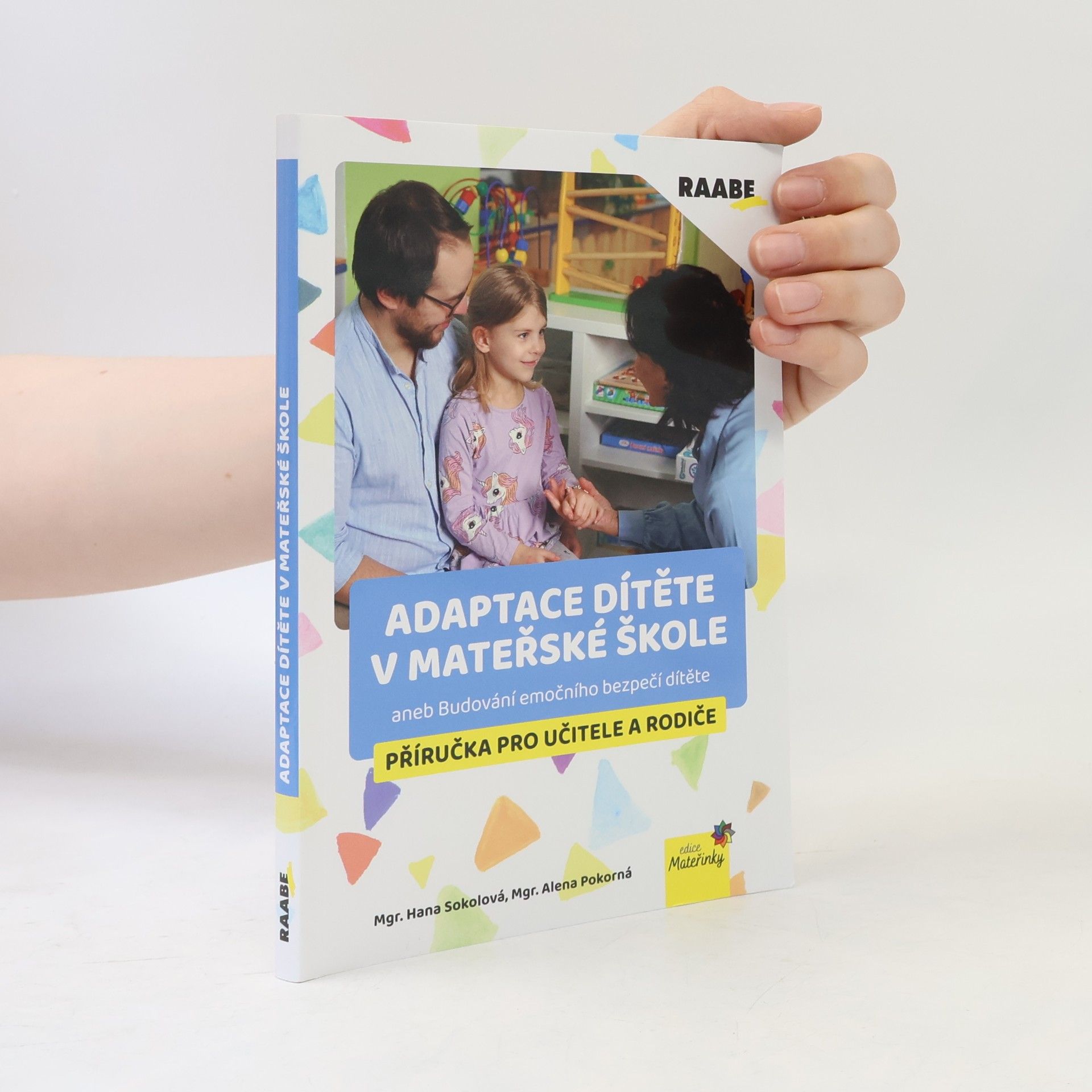 Hana Sokolová Adaptace dítěte v mateřské škole