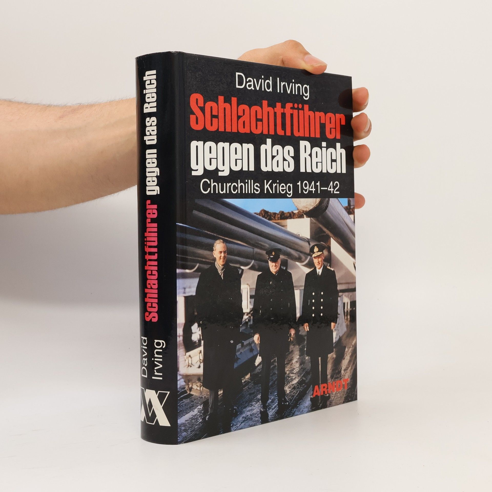 David Irving Schlachtführer gegen das Reich