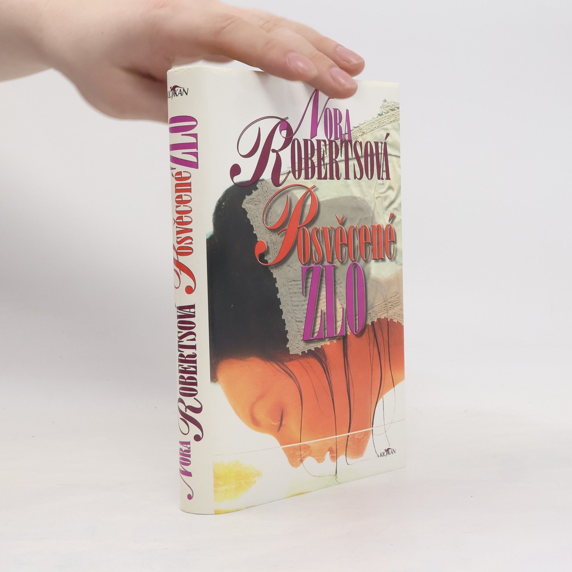 Nora Roberts Posvěcené zlo