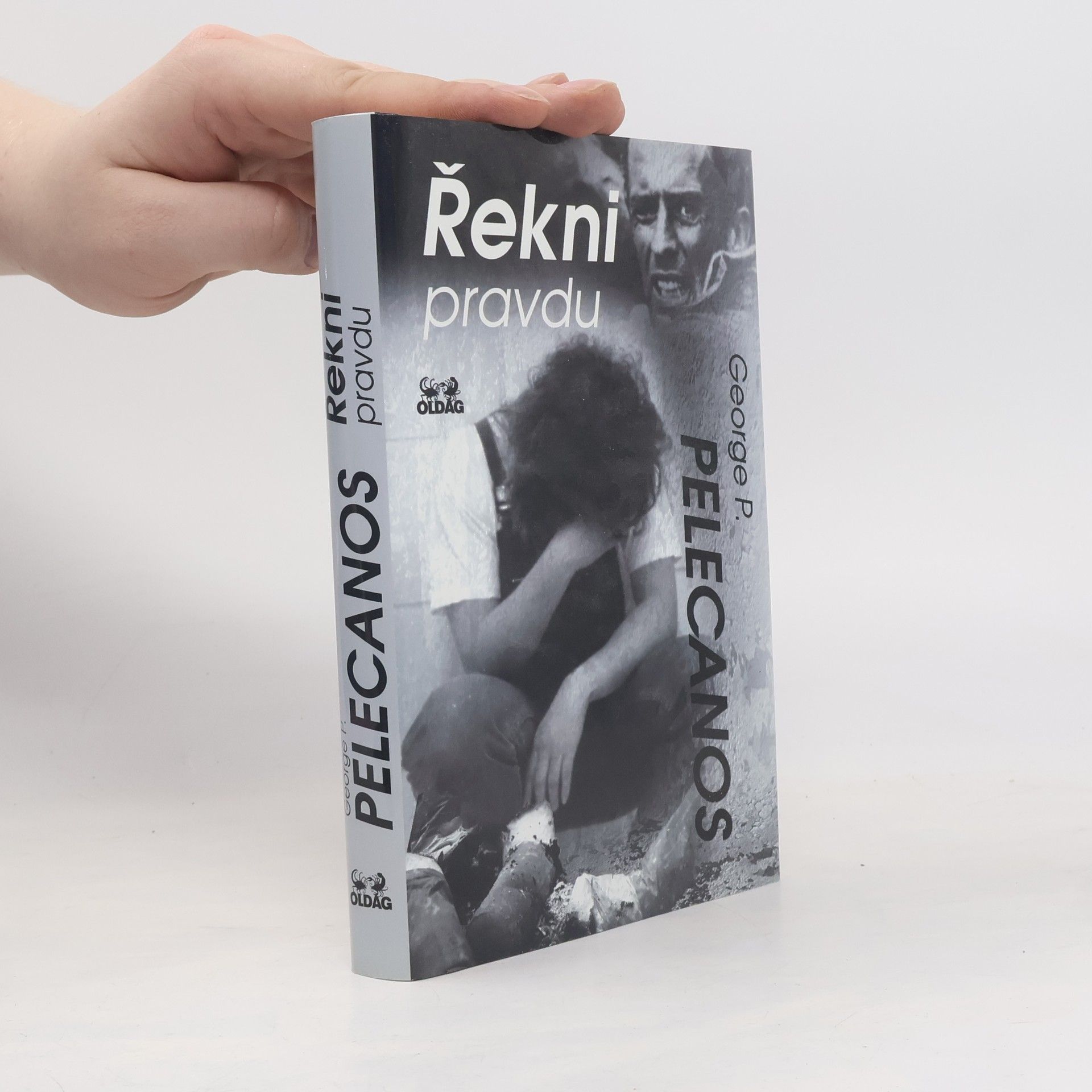 George Pelecanos Řekni pravdu