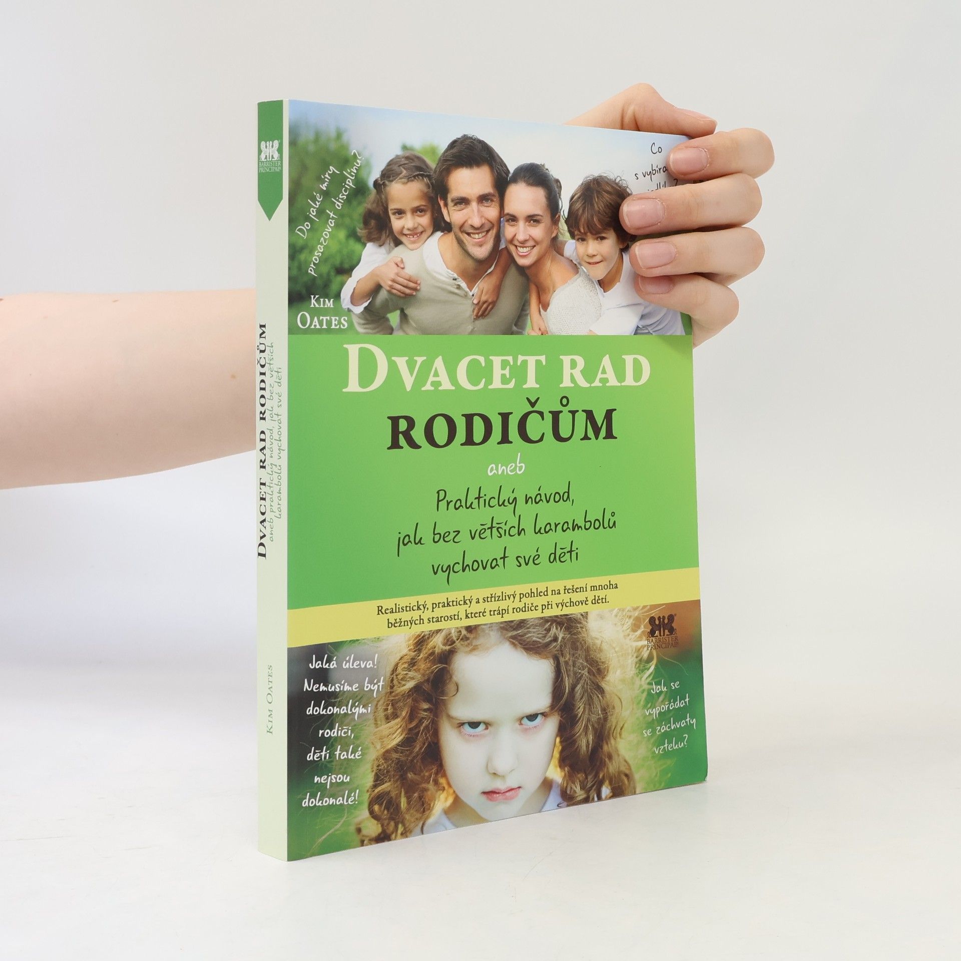 20 rad pro rodiče, aneb, praktický návod, jak bez větších karambolů vychovat své děti