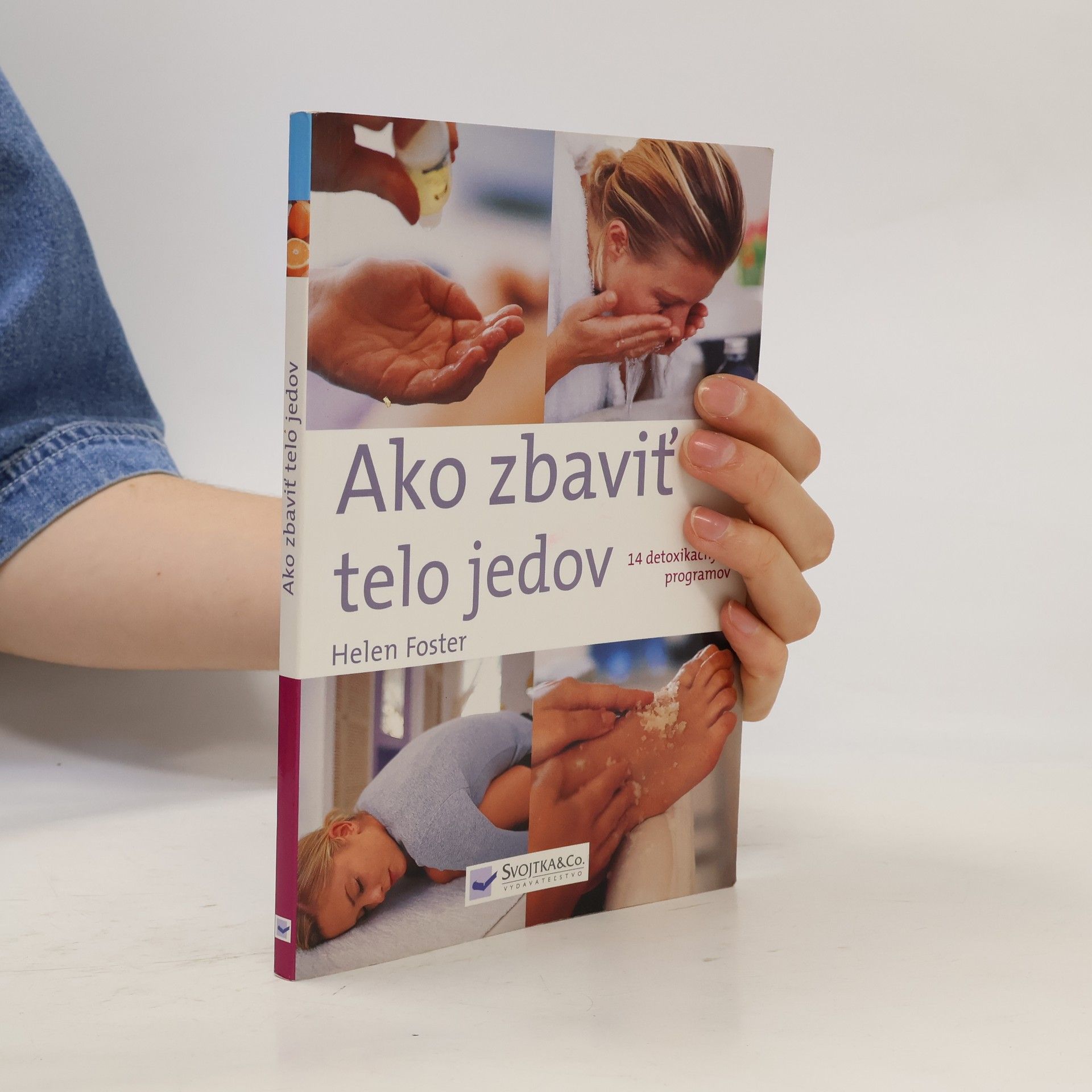 Helen Foster Ako zbaviť telo jedov