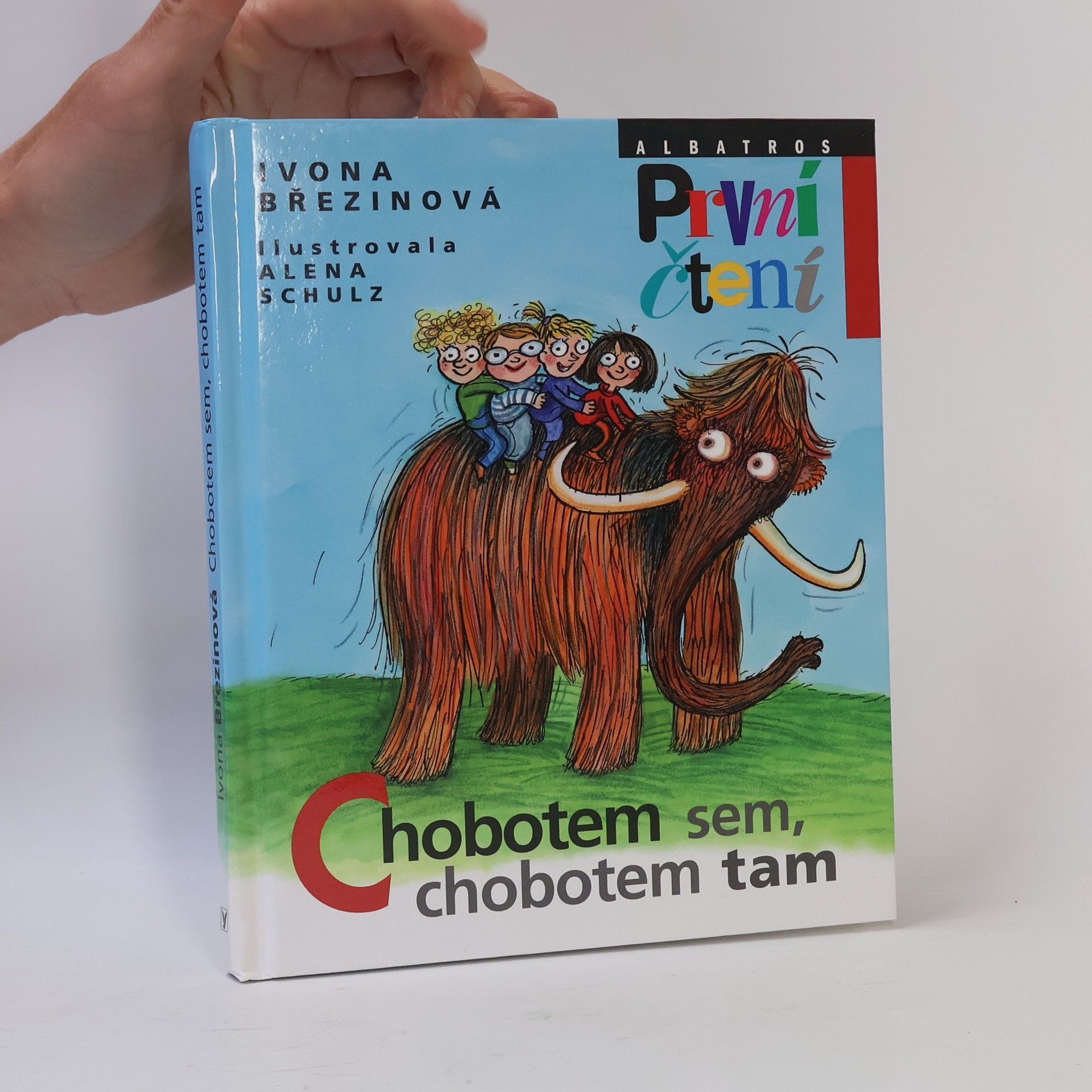 Ivona Březinová Chobotem sem, chobotem tam