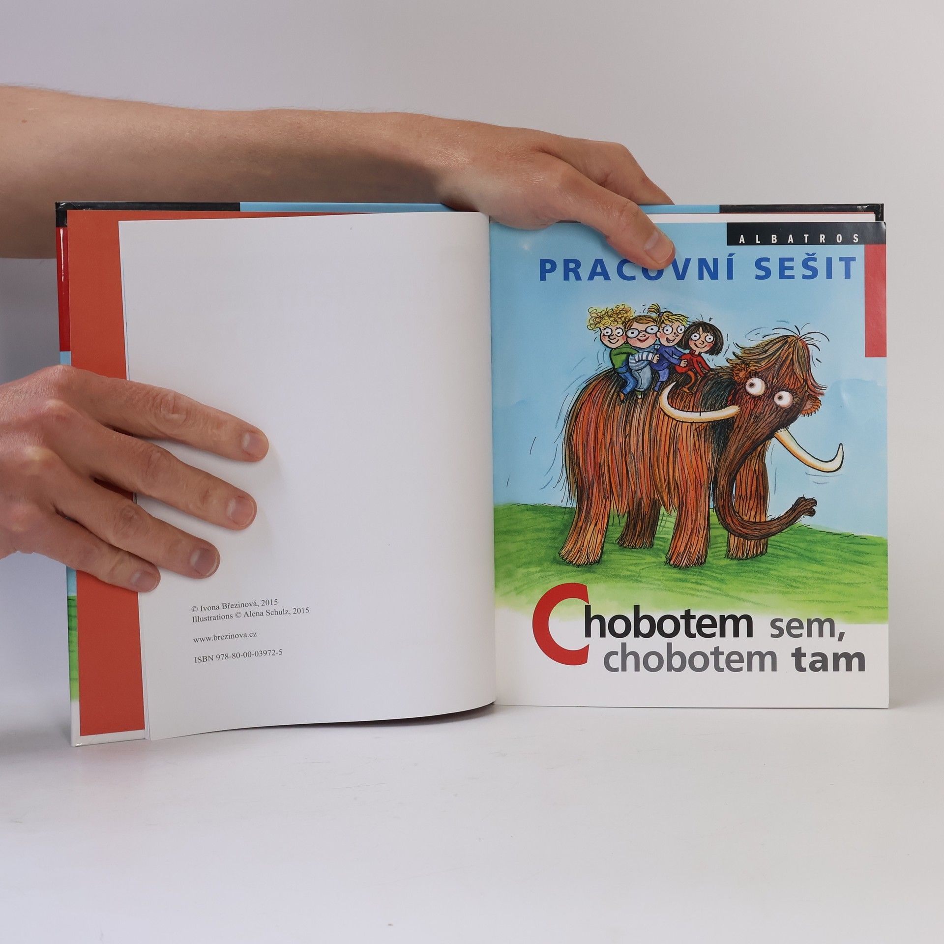 Ivona Březinová Chobotem sem, chobotem tam