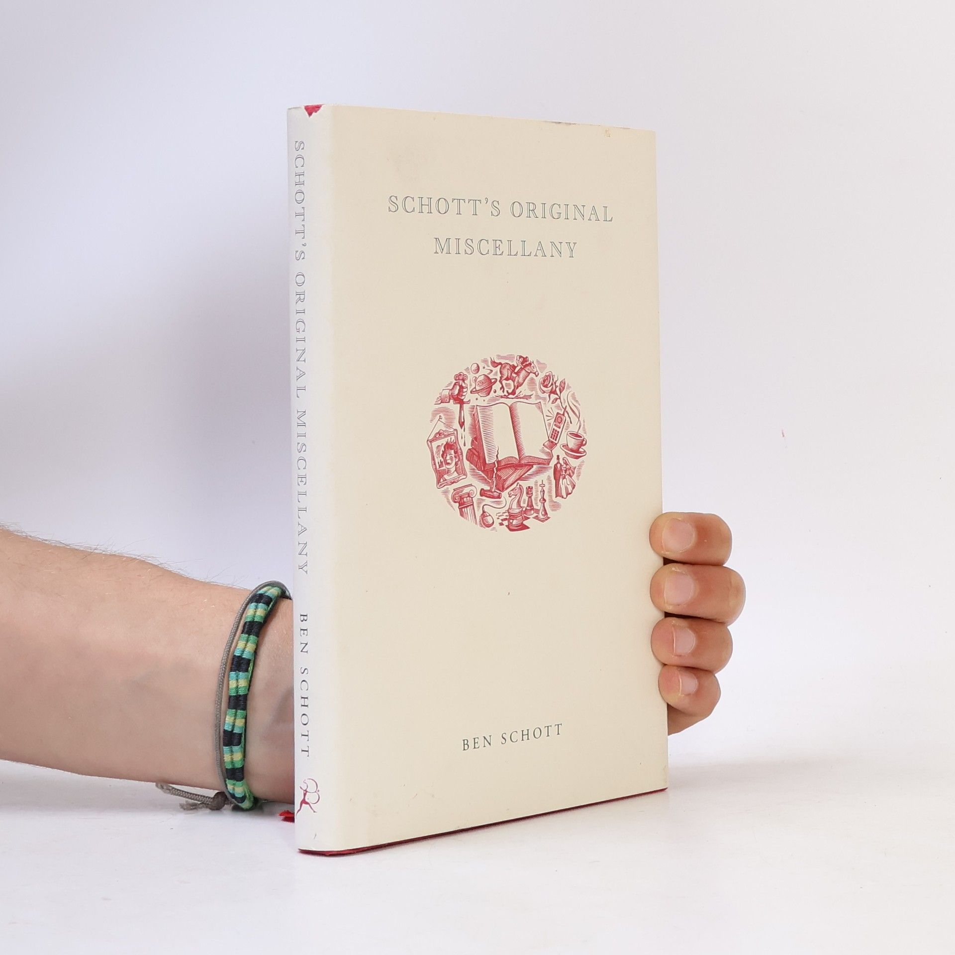 Ben Schott Schott's Original Miscellany