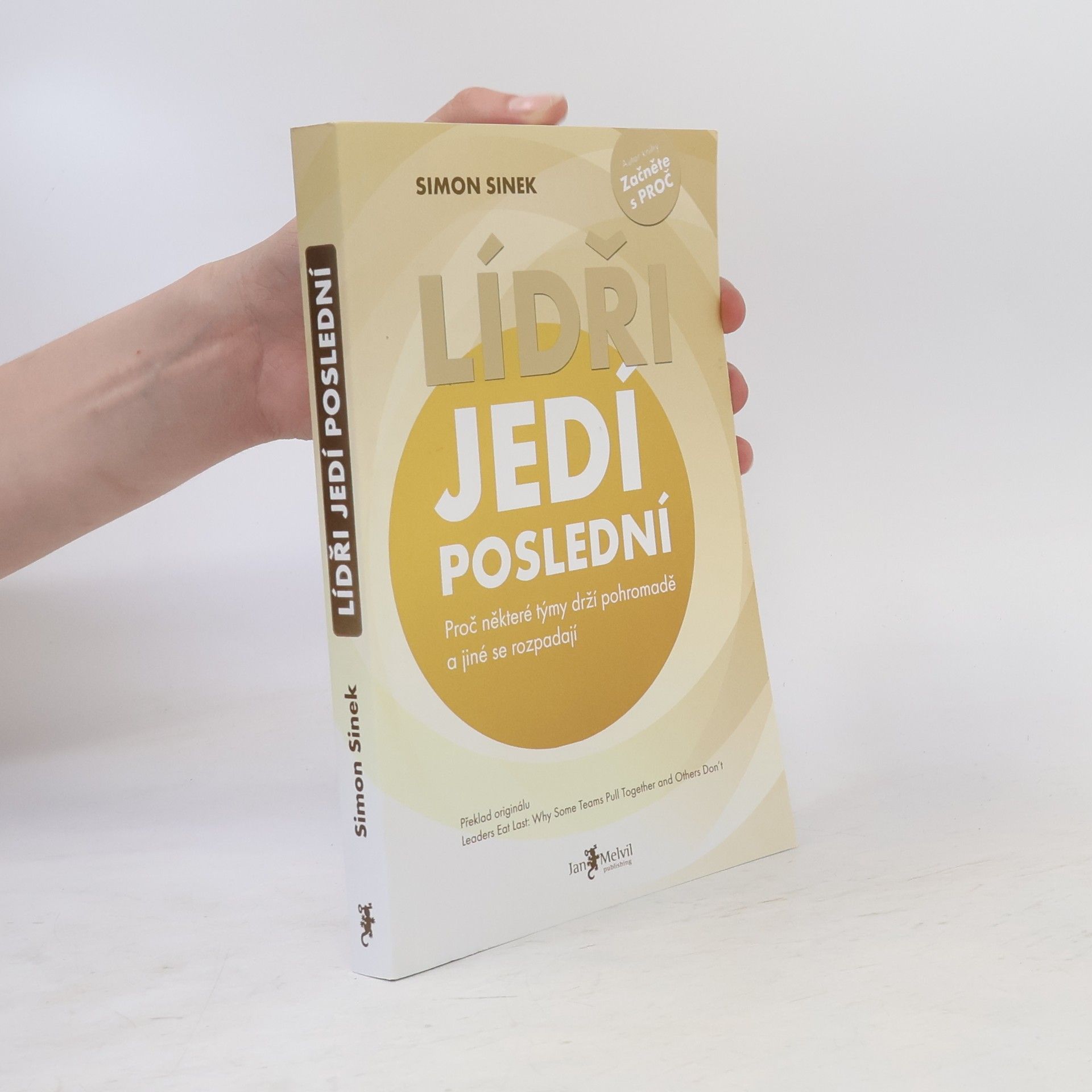 Simon Sinek Lídři jedí poslední