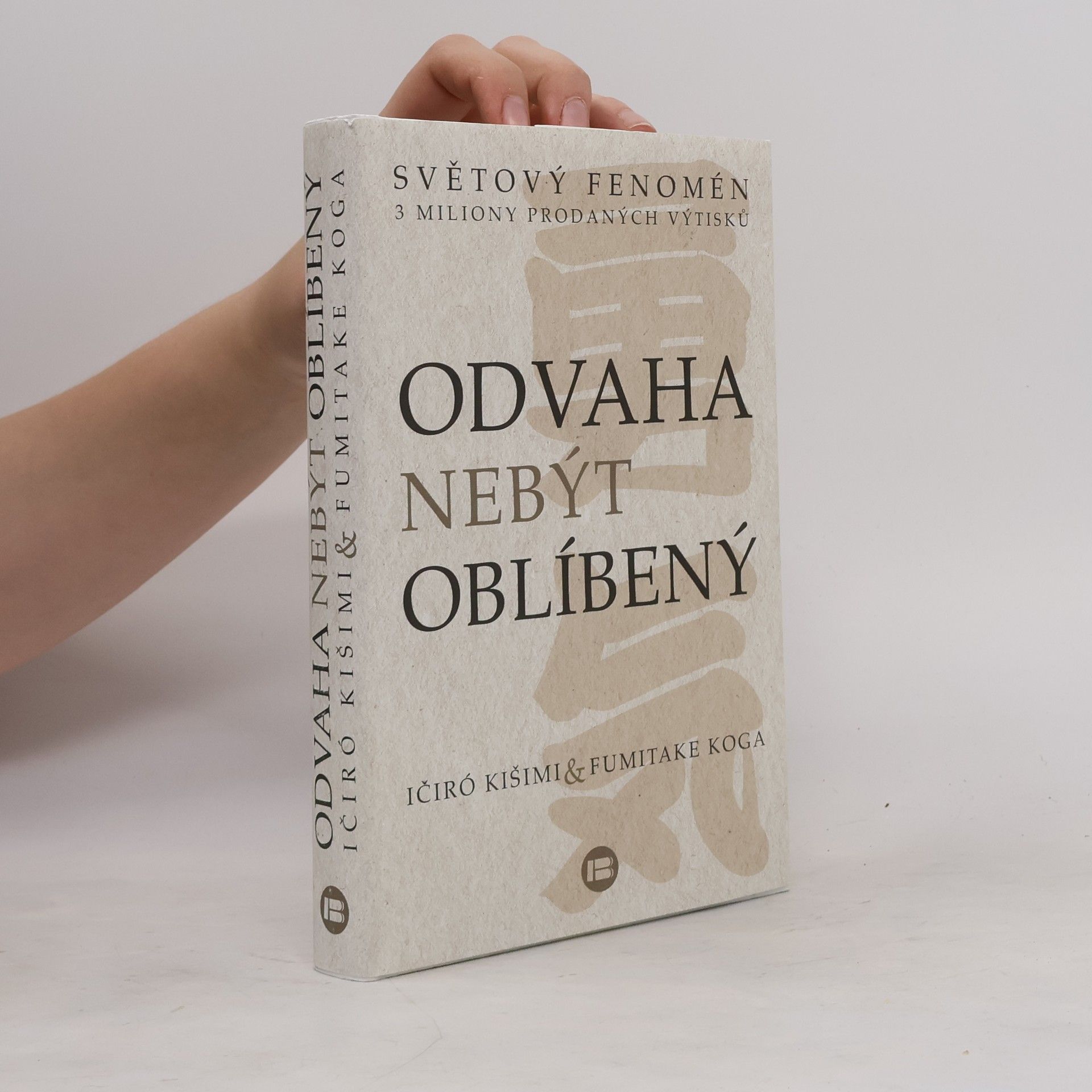 Ičiró Kišimi Odvaha nebýt oblíbený