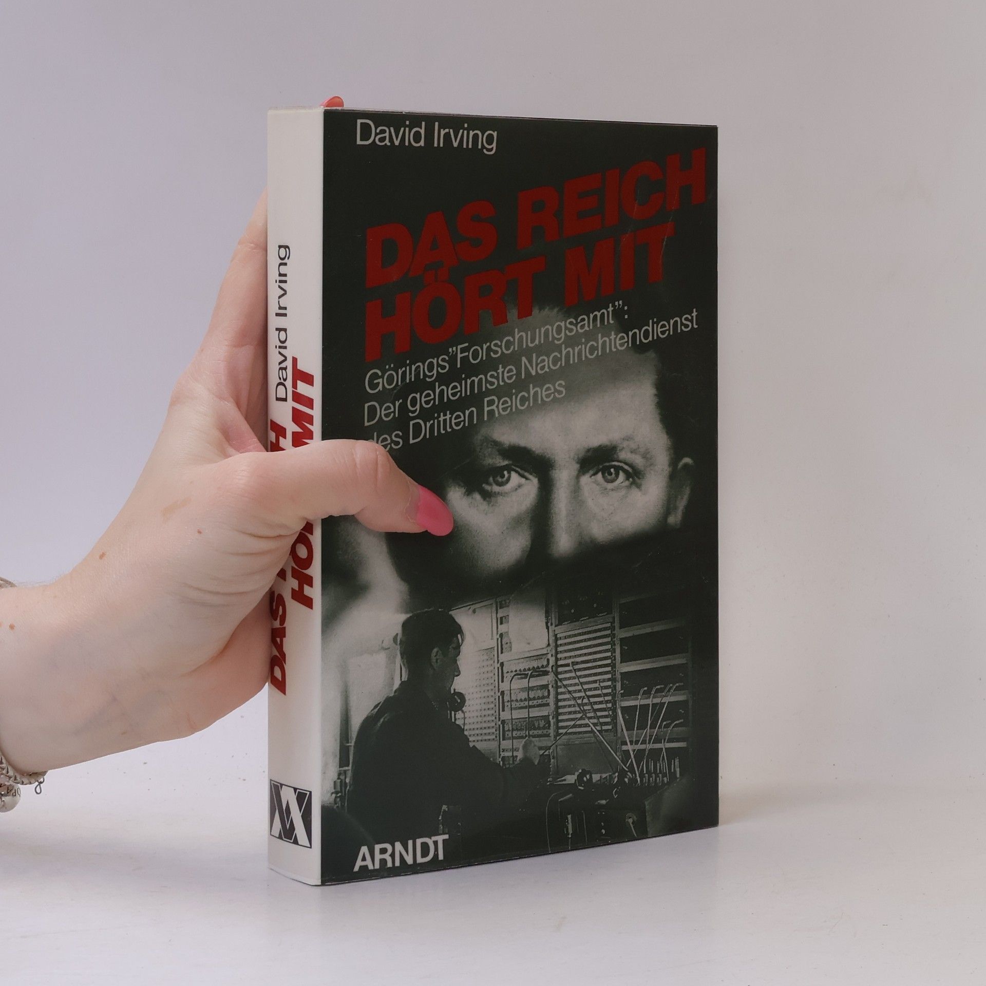 David Irving Das Reich hört mit