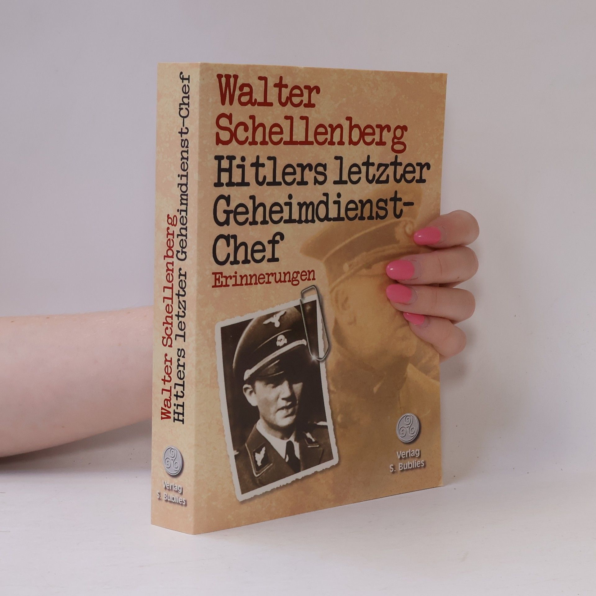 Hitlers letzter Geheimdienstchef