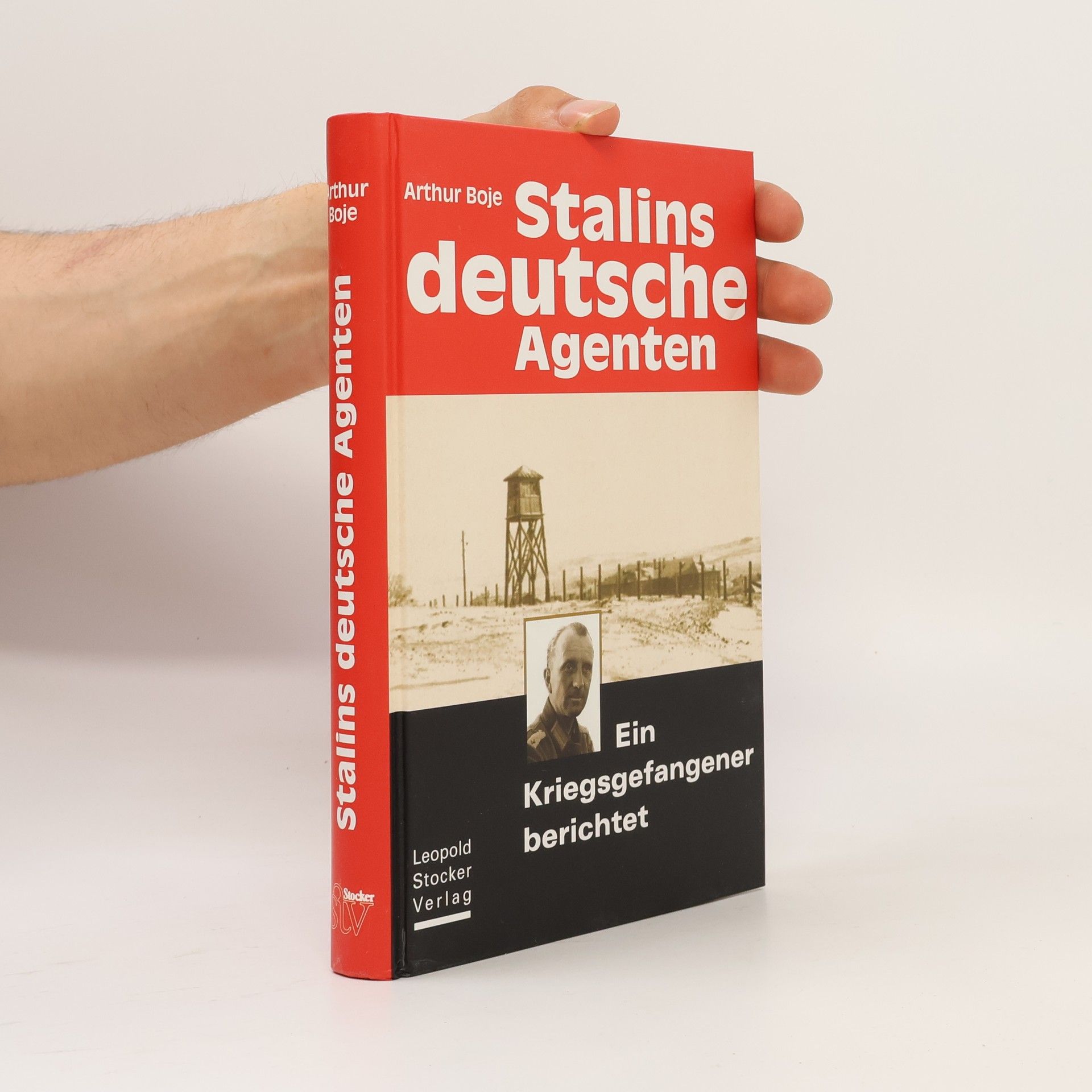 Arthur Boje Stalins deutsche Agenten
