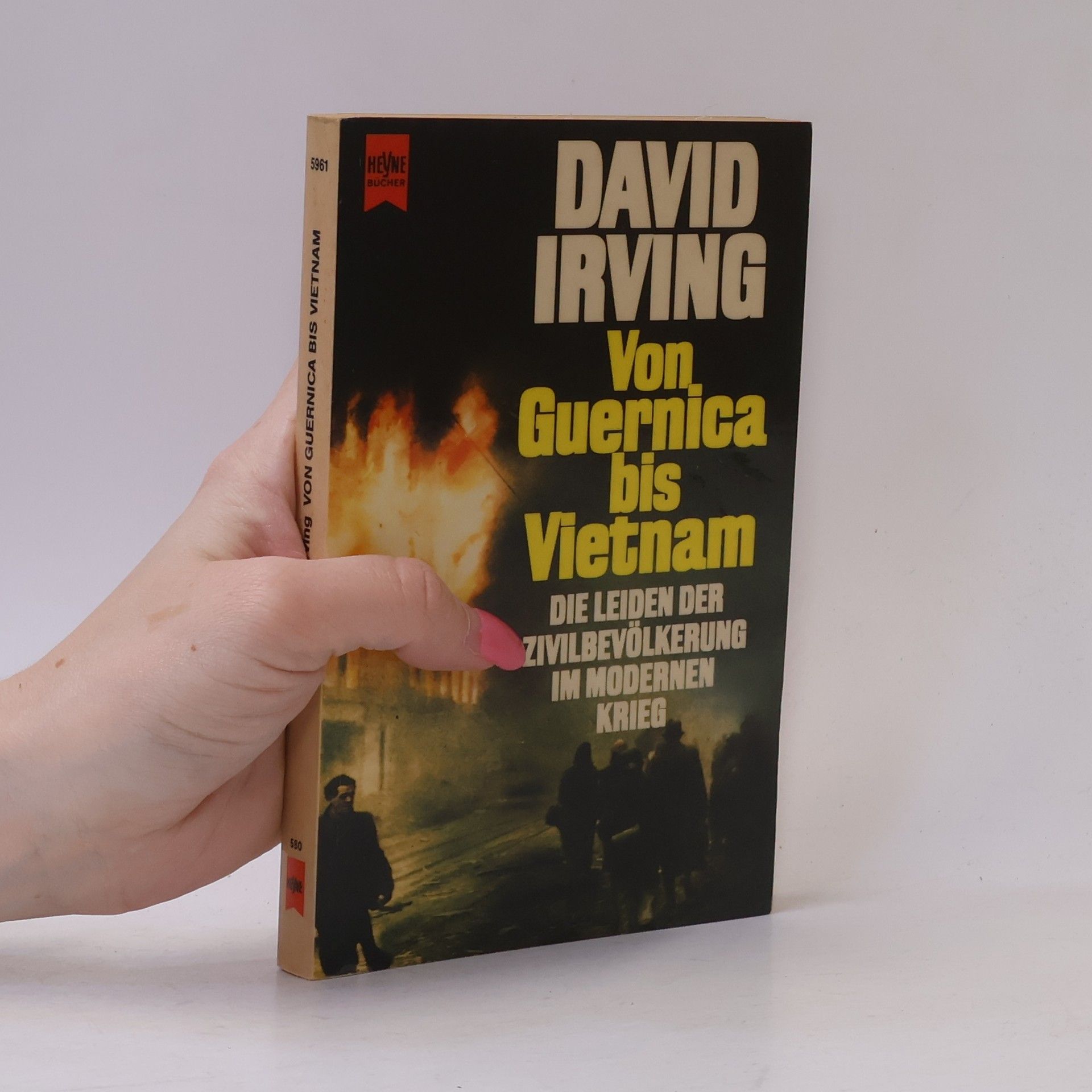David John Cawdell Irving Von Guernica bis Vietnam