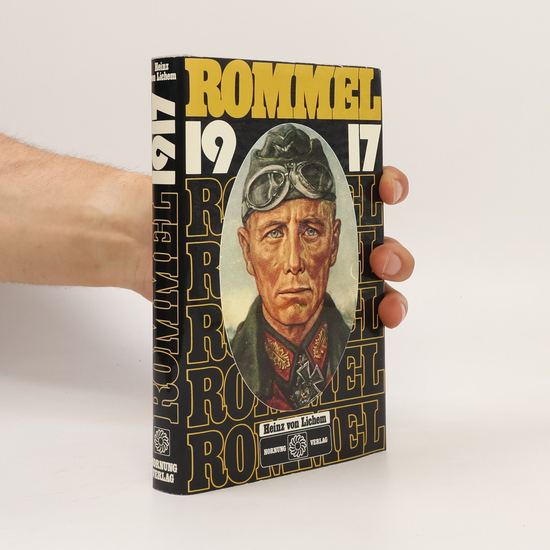 Heinz von Lichem Rommel 1917 [neunzehnhundertsiebzehn]