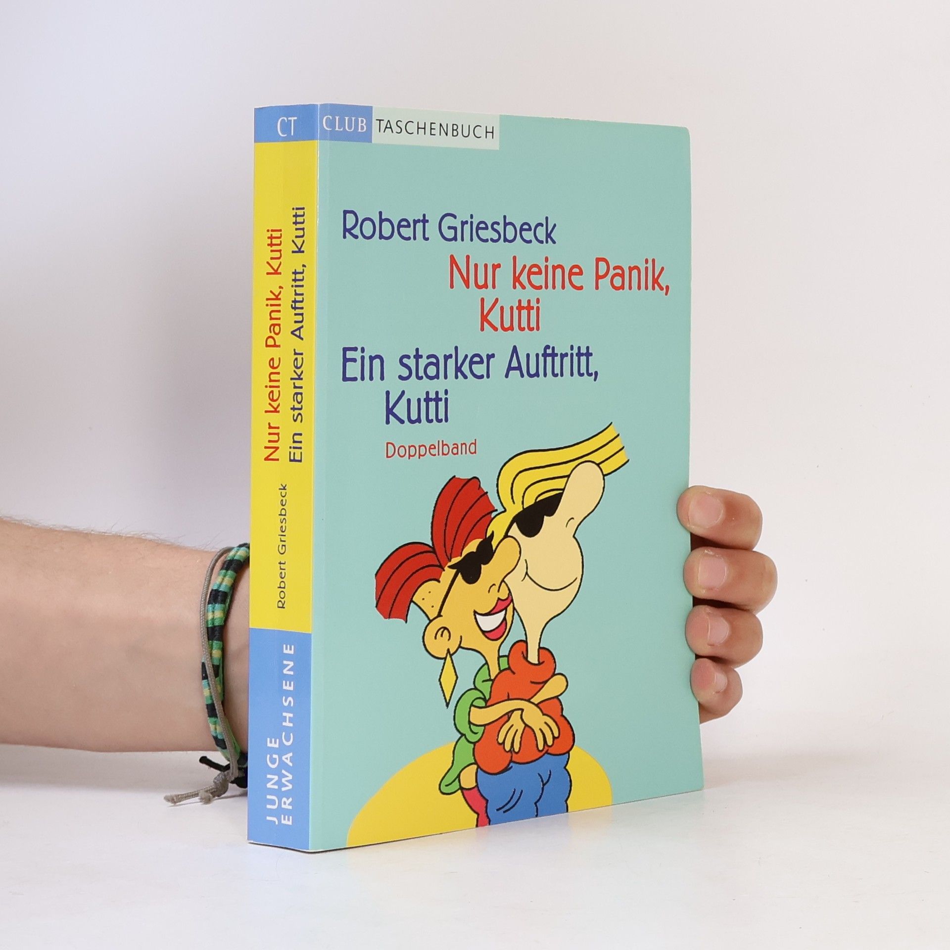 Robert Griesbeck Nur keine Panik, Kutti