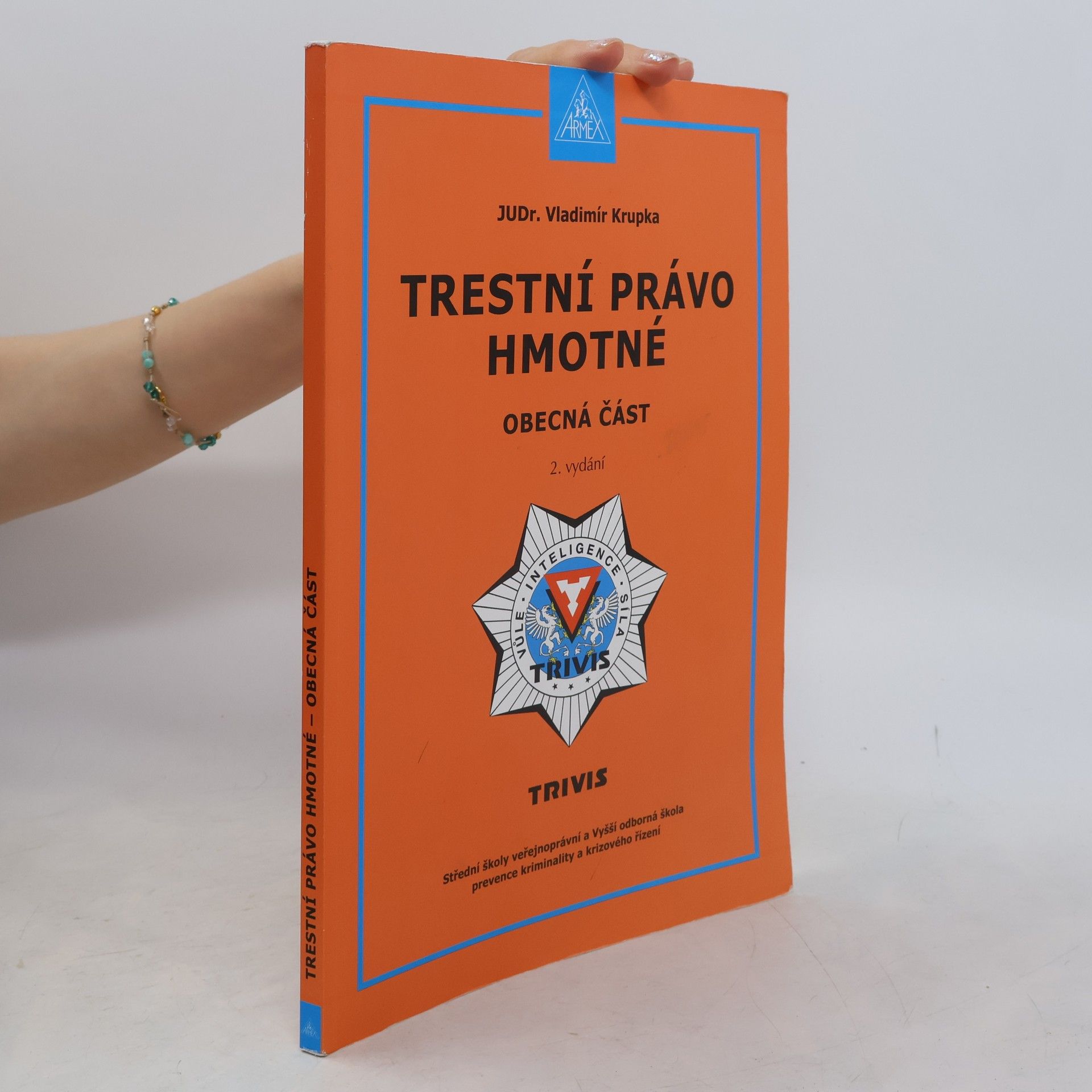 Vladimír Krupka Trestní právo hmotné - obecná část