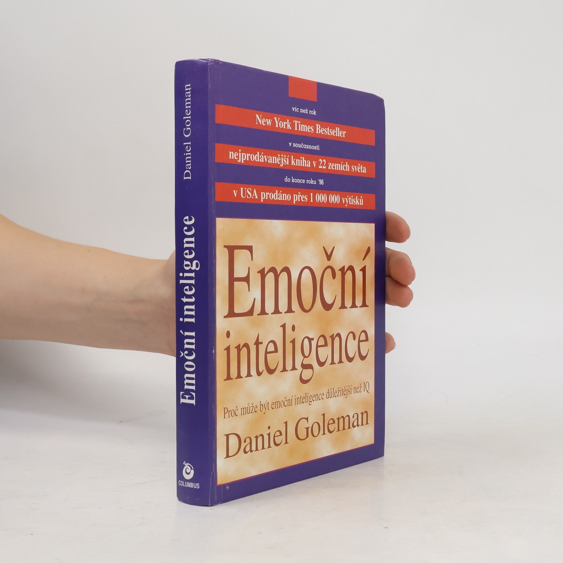 Daniel Goleman Emoční inteligence. Proč může být emoční inteligence důležitější než IQ