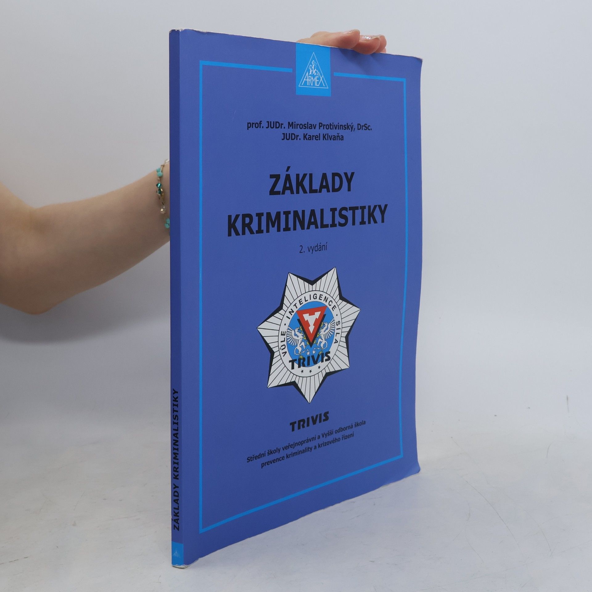 Karel Klvaňa Základy kriminalistiky
