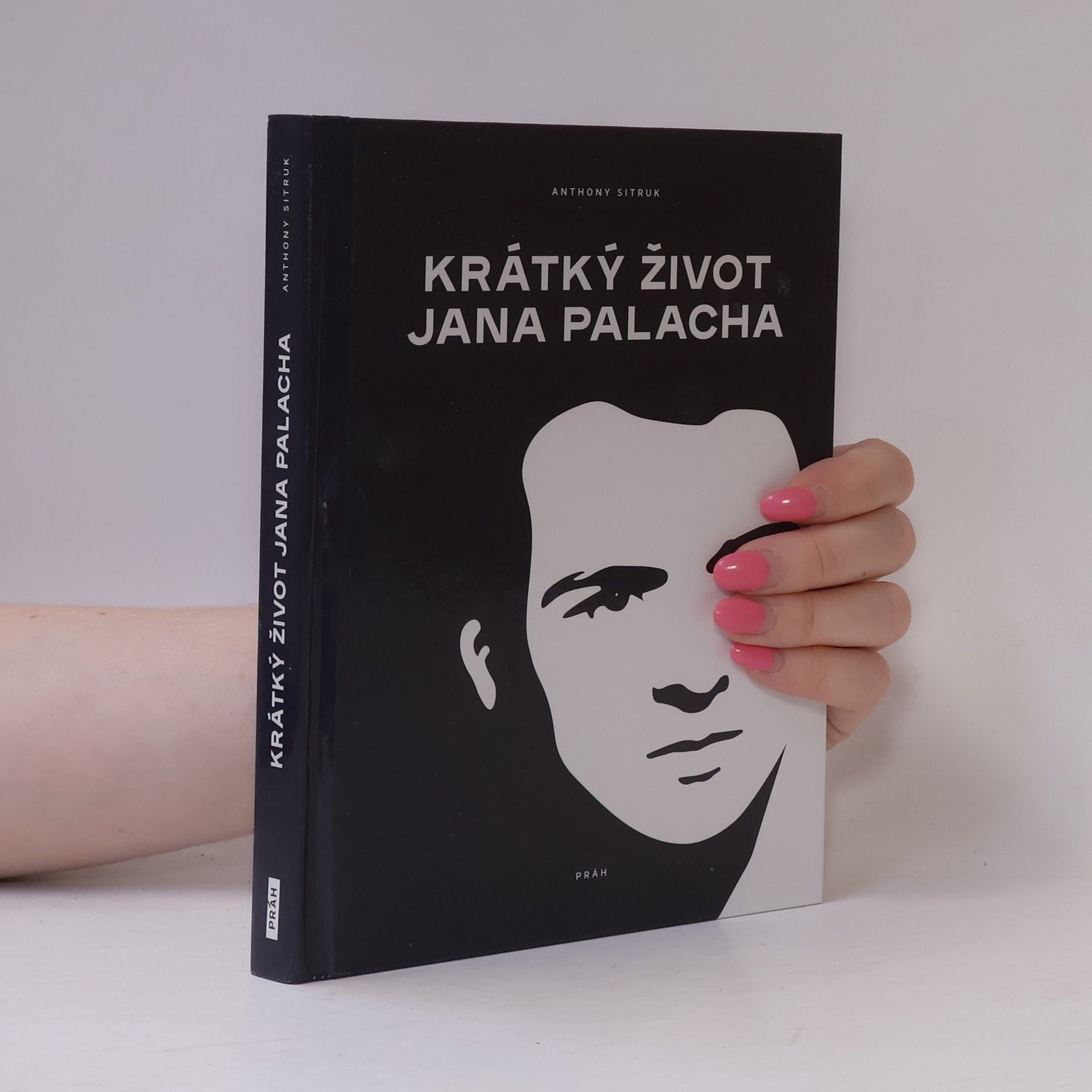 Anthony Sitruk Krátký život Jana Palacha