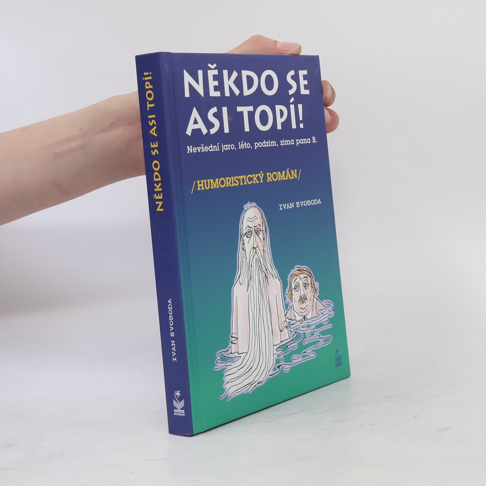 Někdo se asi topí!