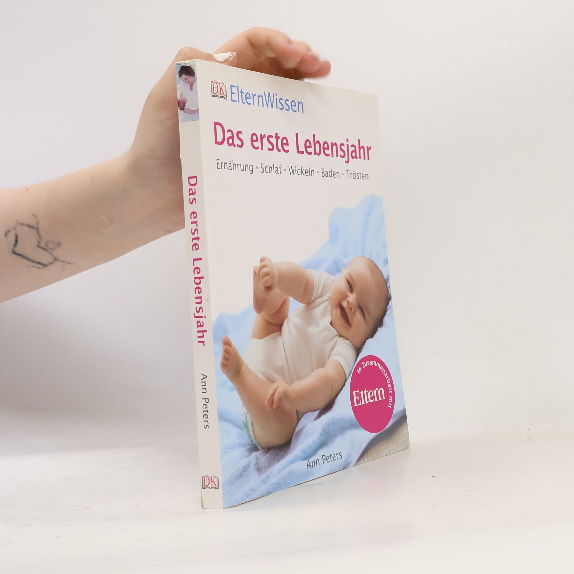 Ann Peters Das erste Lebensjahr