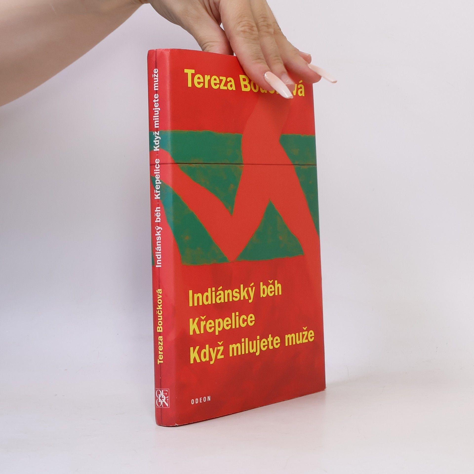 Indiánský běh. Křepelice. Když milujete muže