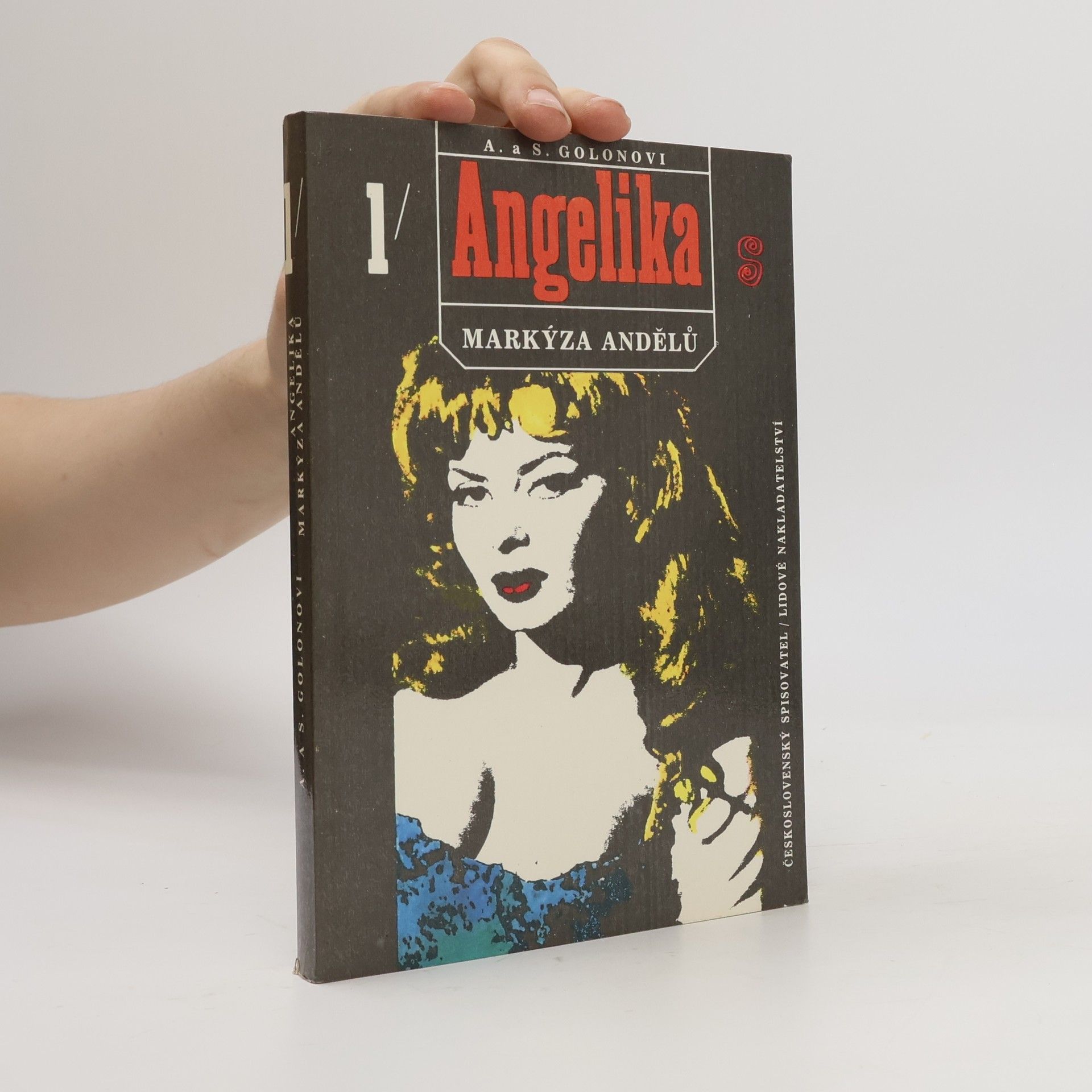 Anne Golon Angelika, markýza andělů. První díl