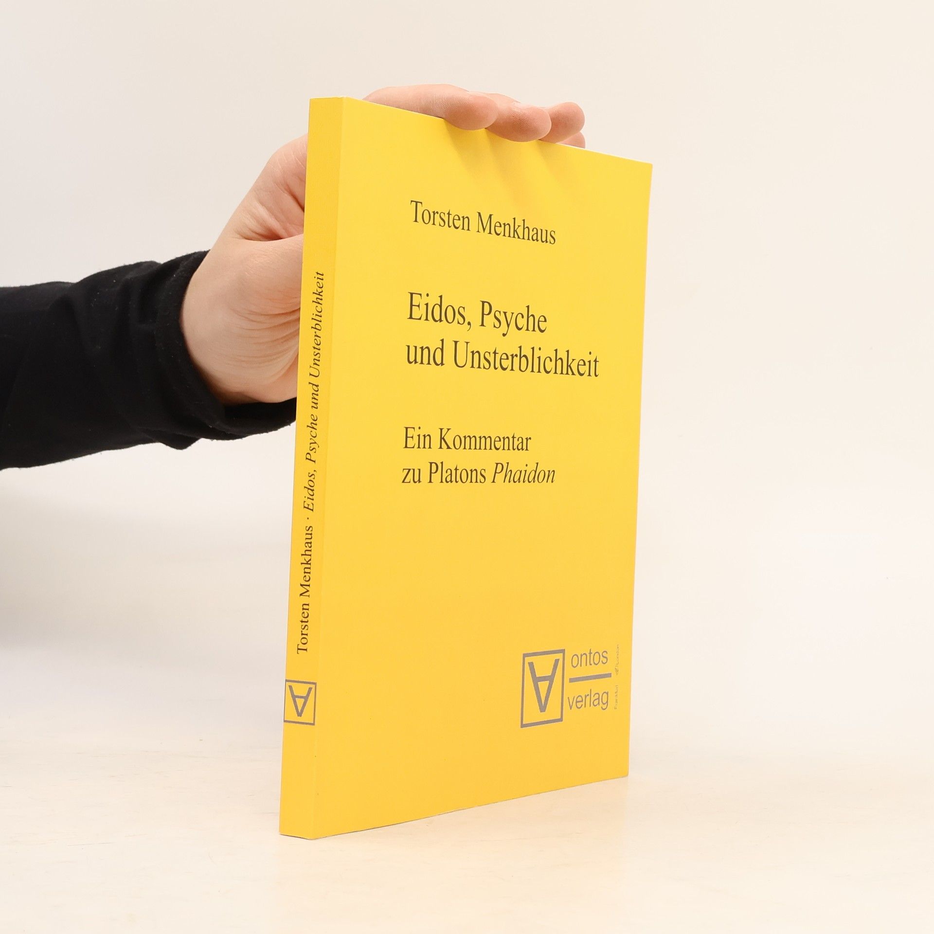 Torsten Menkhaus Eidos, Psyche und Unsterblichkeit