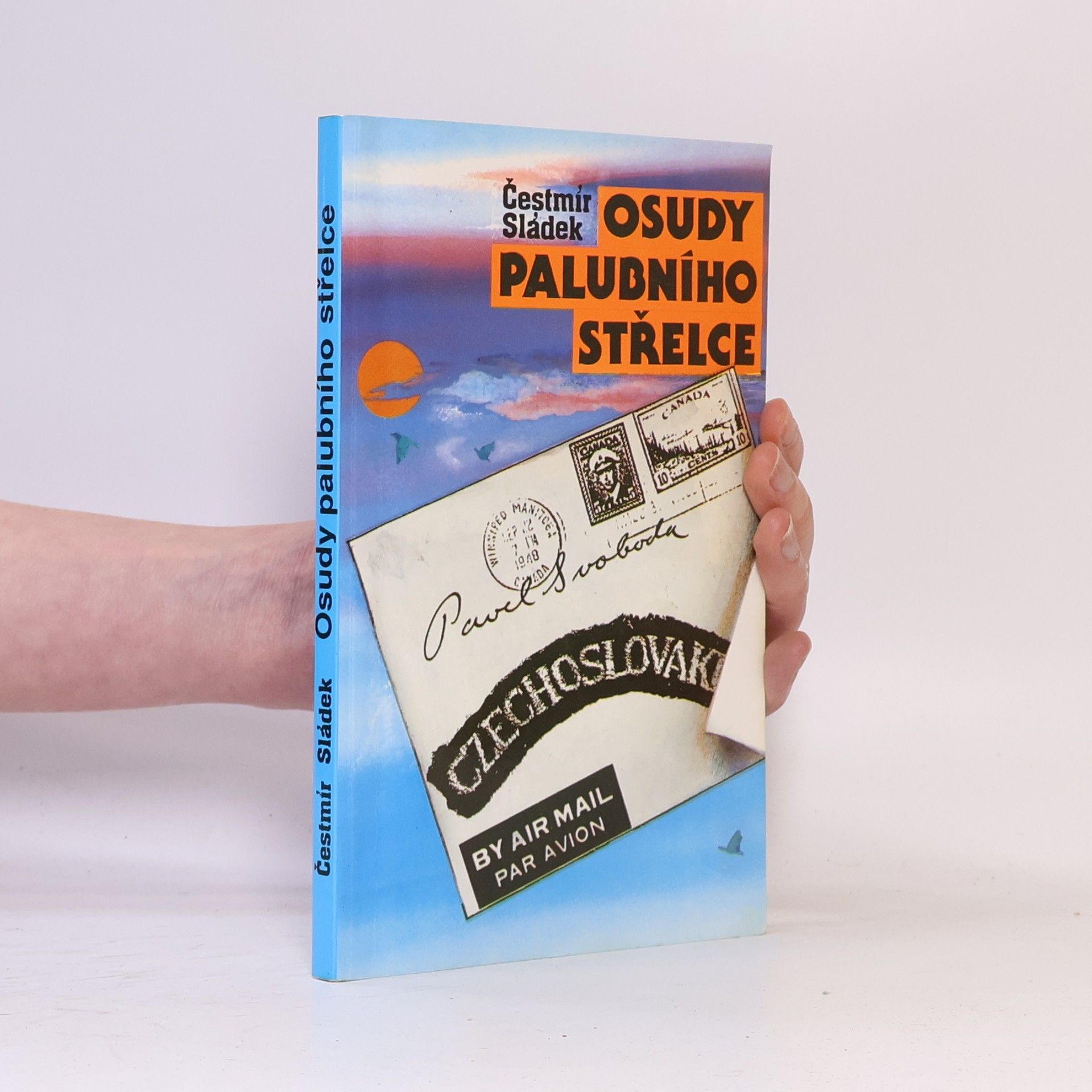 Sládek Čestmír Osudy palubního střelce
