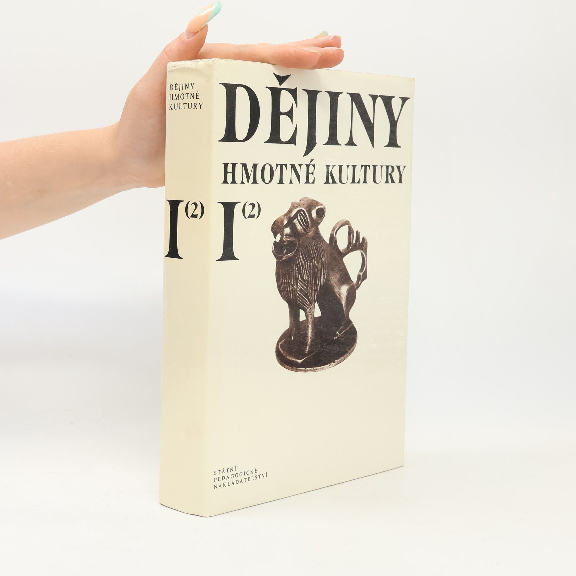 Autorenkollektiv Dějiny hmotné kultury I. díl. 2. část