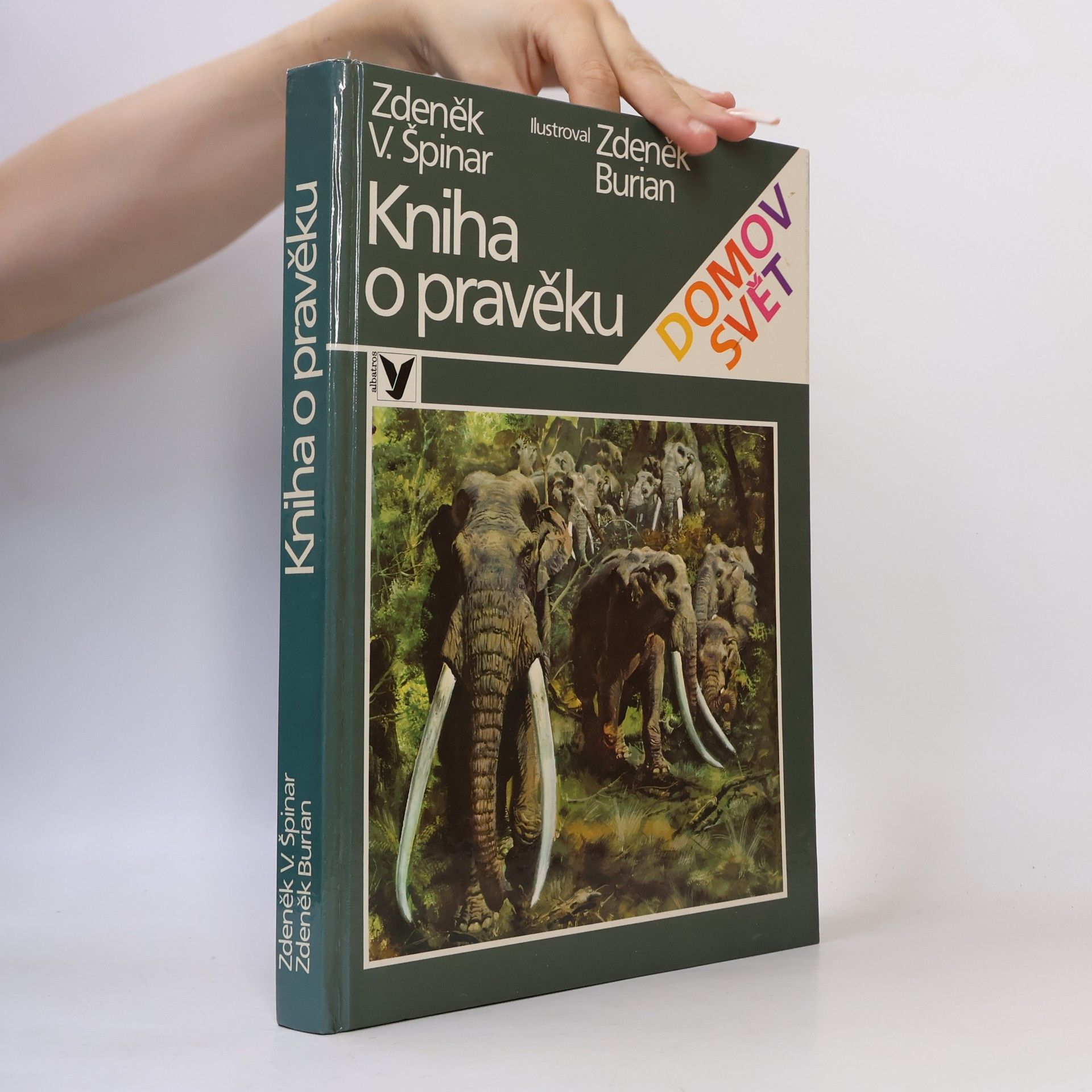 Zdeněk V. Špinar Kniha o pravěku