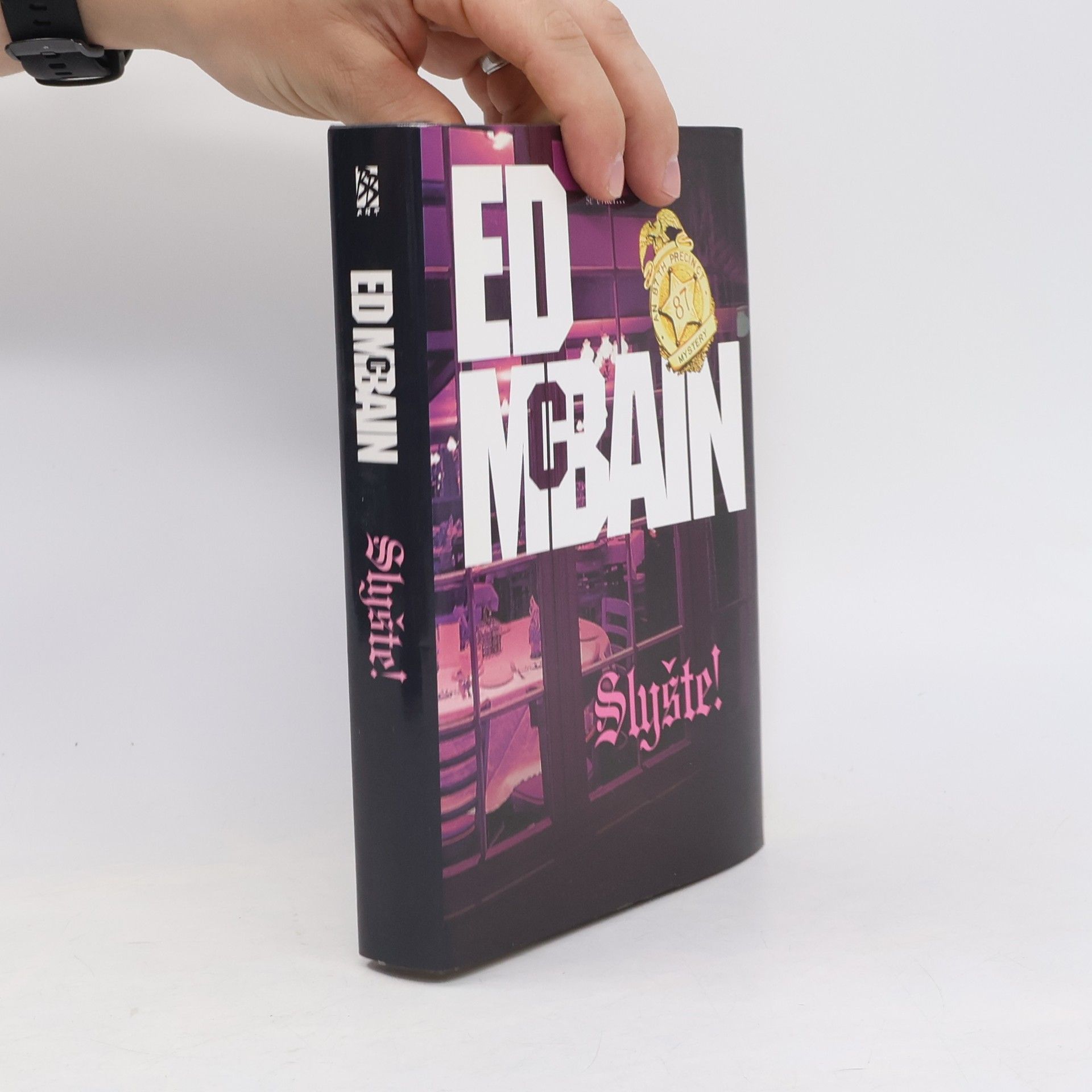 Ed McBain Slyšte!