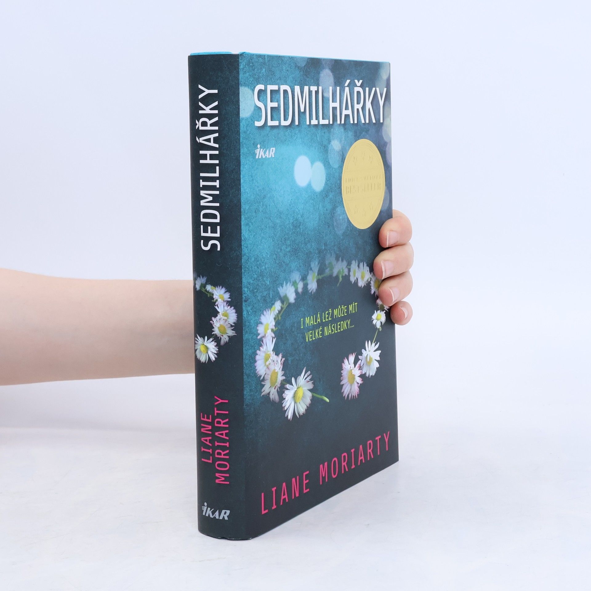 Liane Moriarty Sedmilhářky