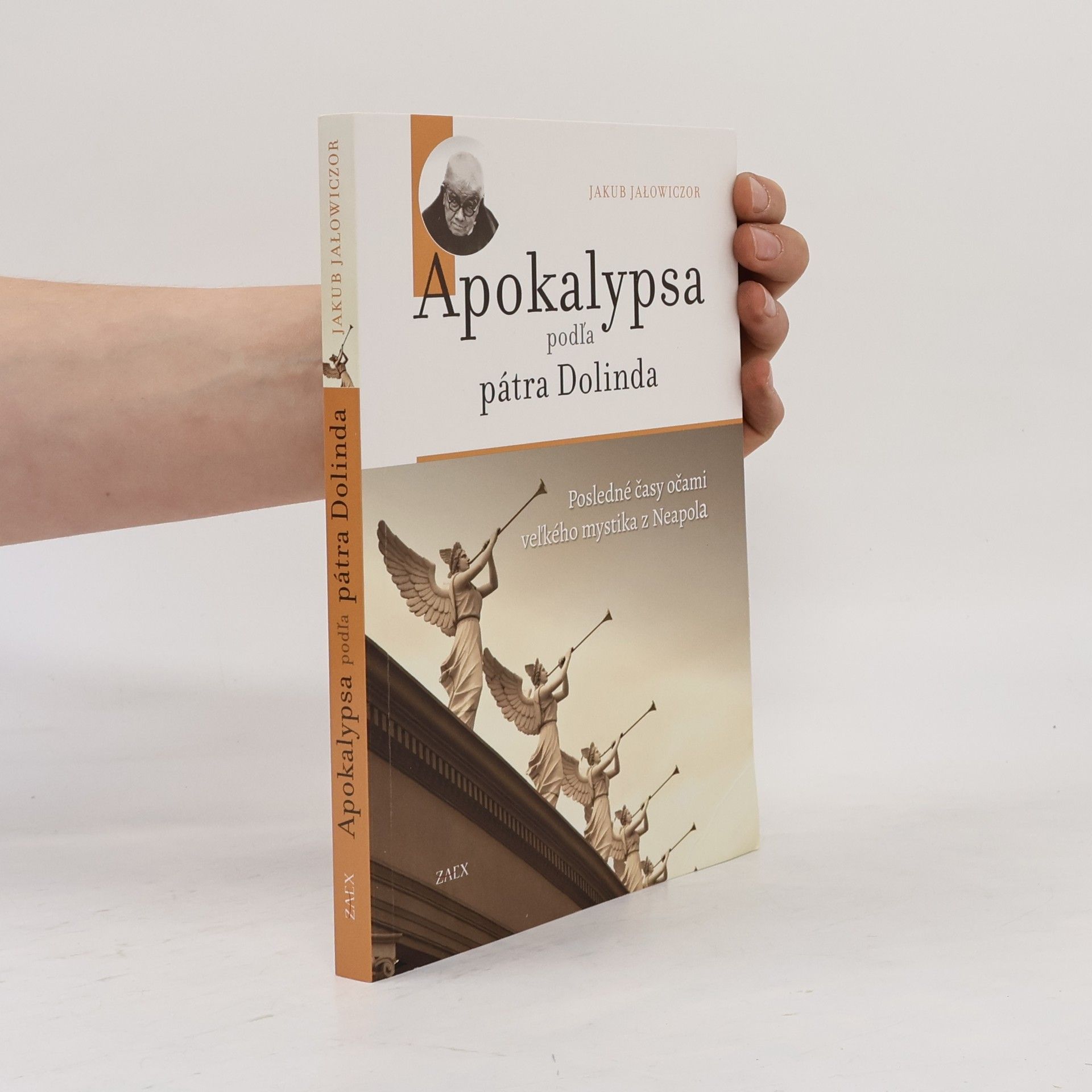Jakub Jalowiczor Apokalypsa podľa pátra Dolinda