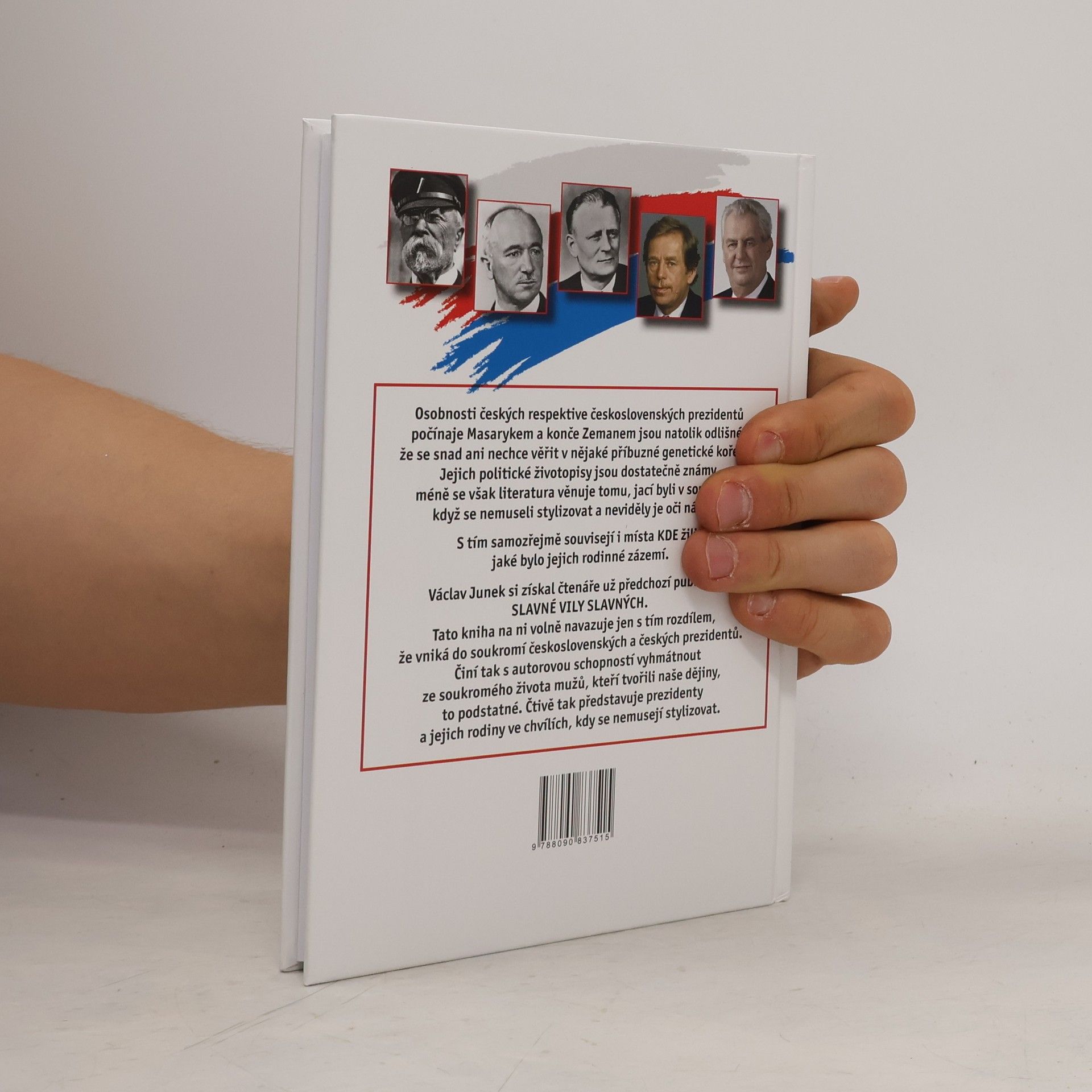 Václav Junek Slavné vily českých prezidentů