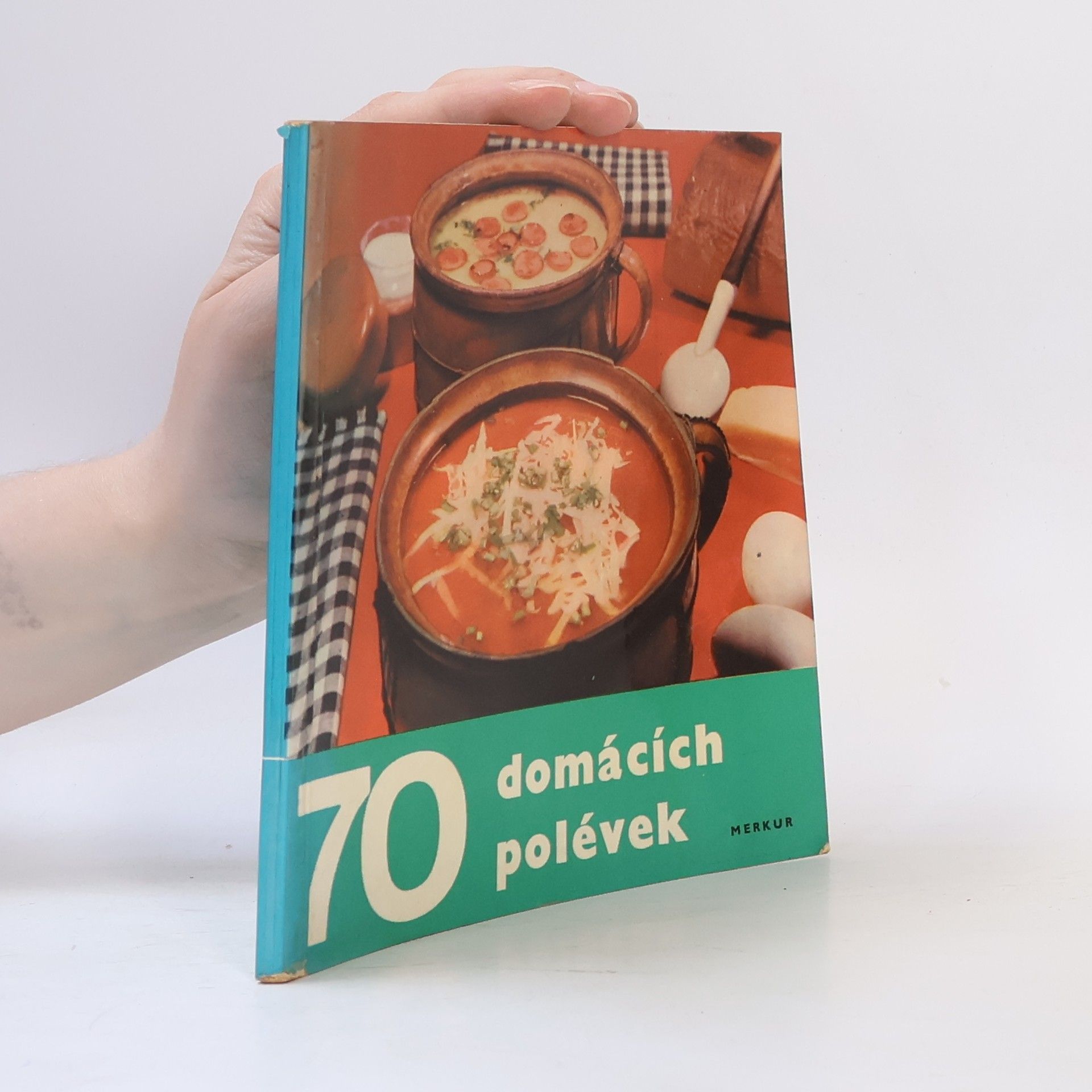 Štěpánková Soňa 70 domácích polévek
