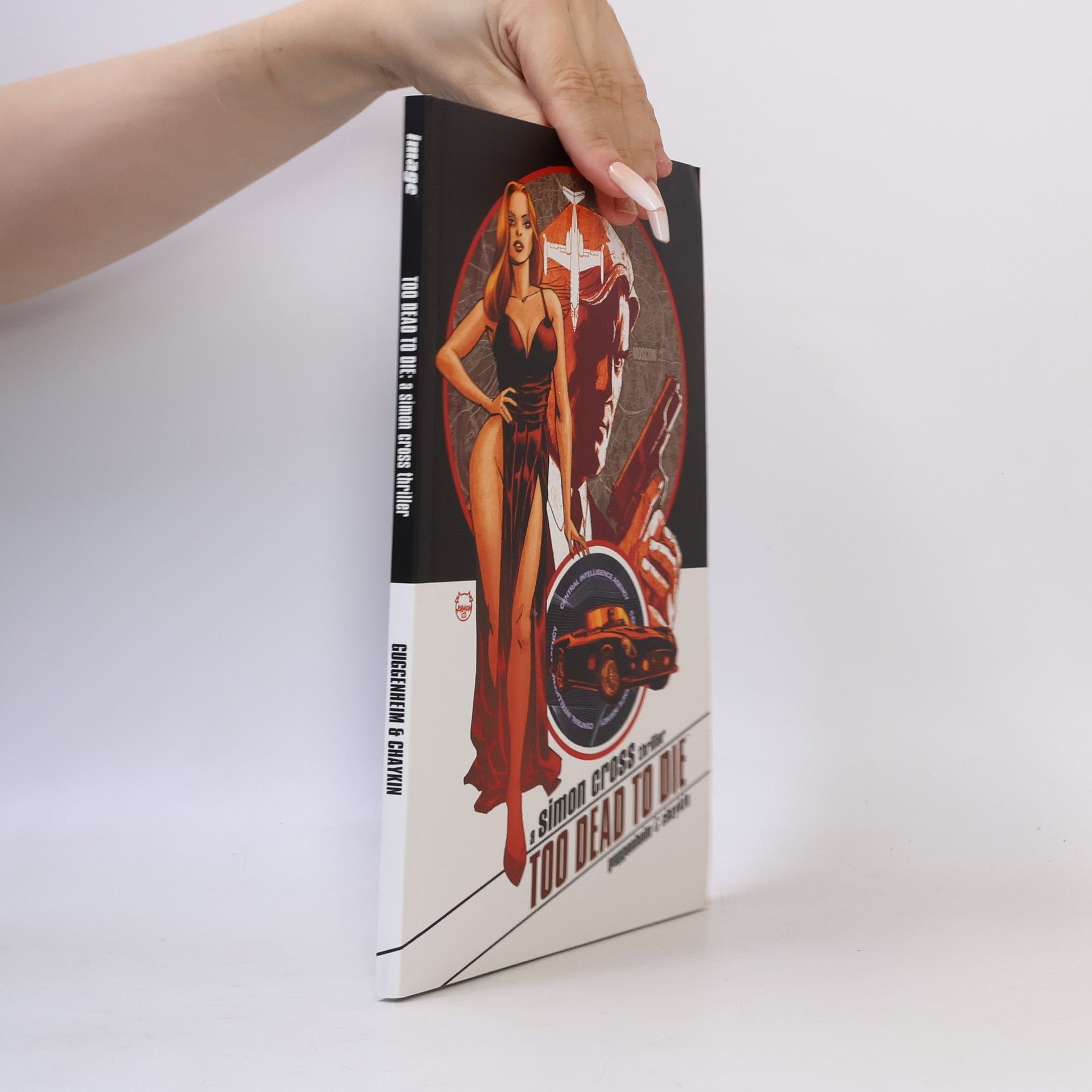 Marc Guggenheim Too Dead to Die: A Simon Cross Thriller