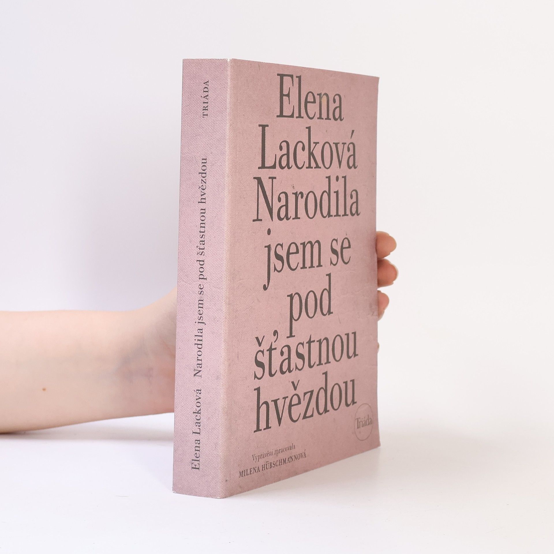 Elena Lacková Narodila jsem se pod šťastnou hvězdou