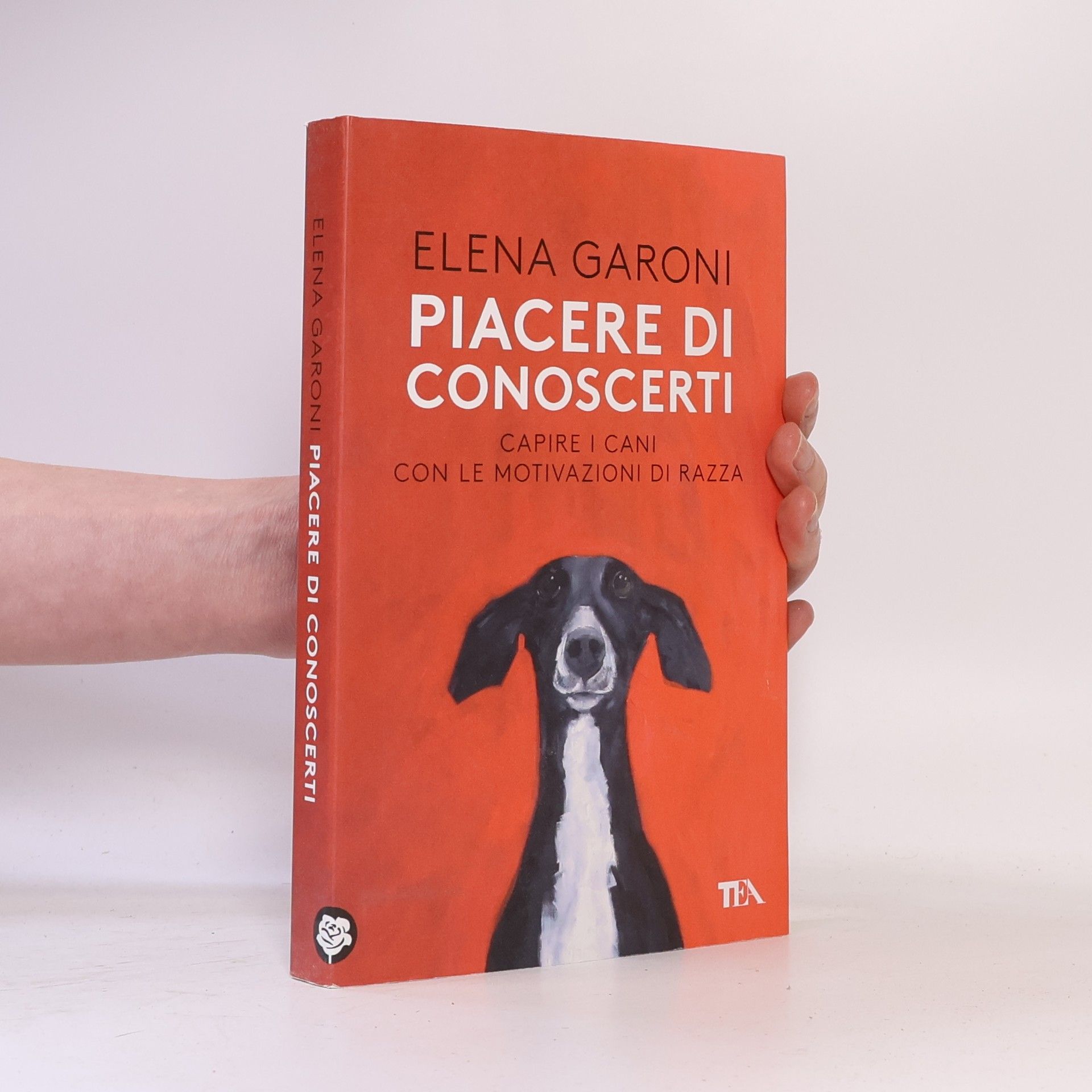 Elena Garoni Piacere di conoscerti. Capire i cani con le motivazioni di razza