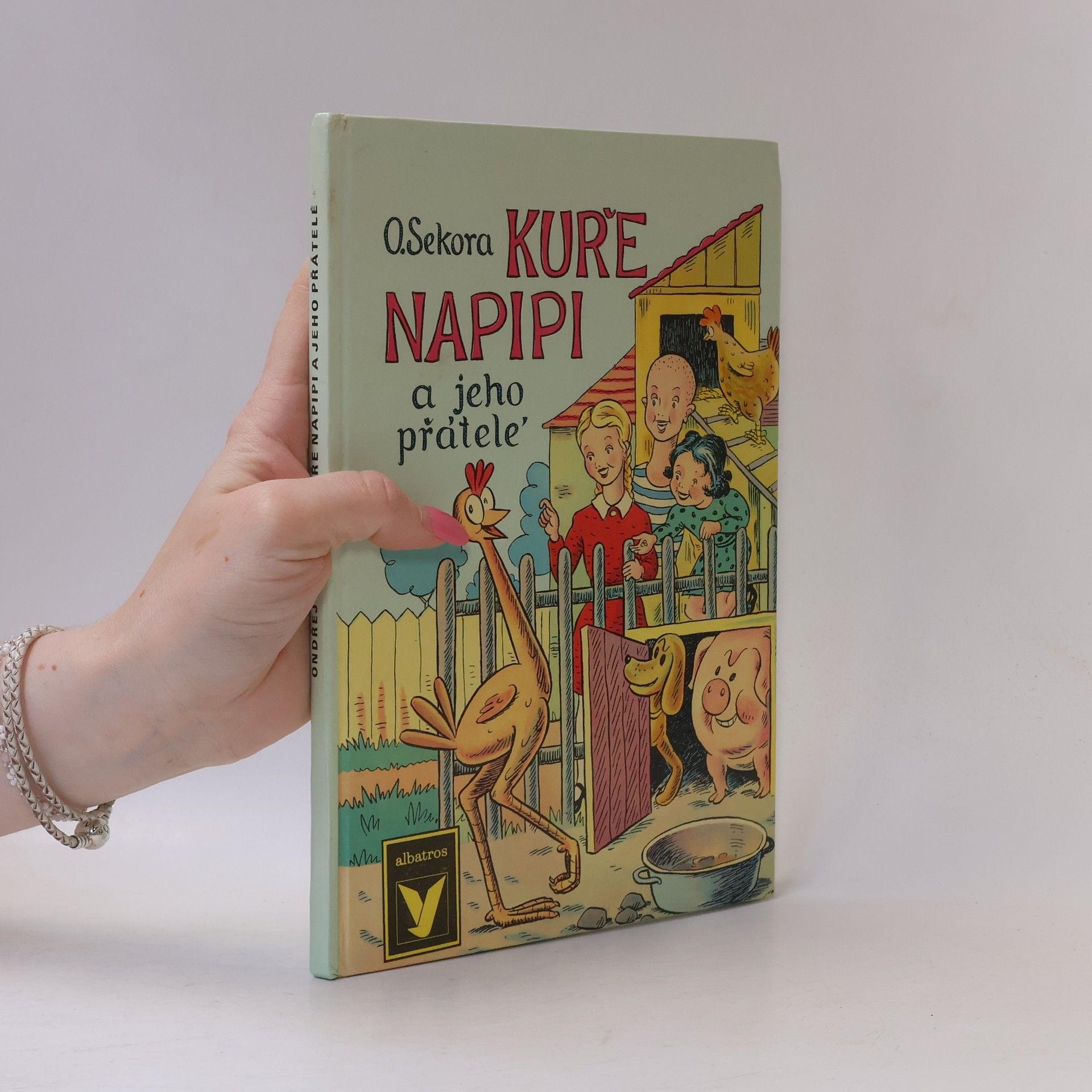 Ondřej J. Sekora Kuře Napipi a jeho přátelé