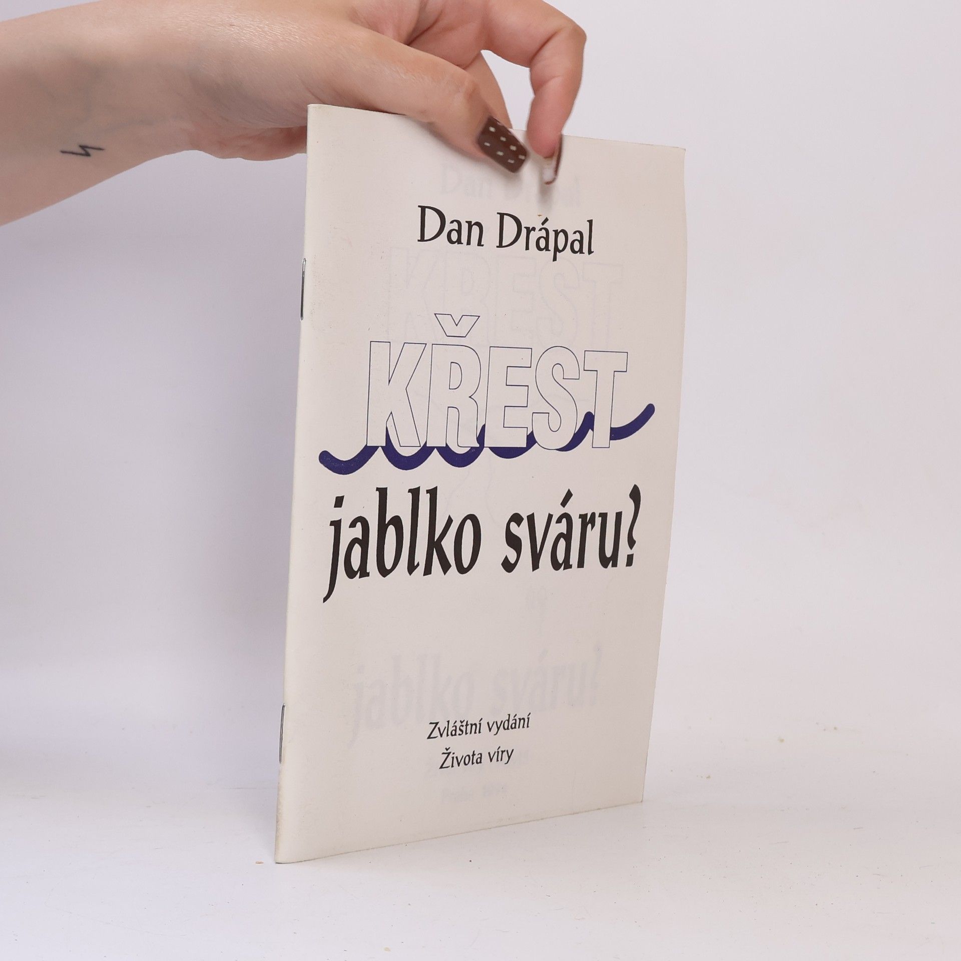 Dan Drápal Křest - jablko sváru?