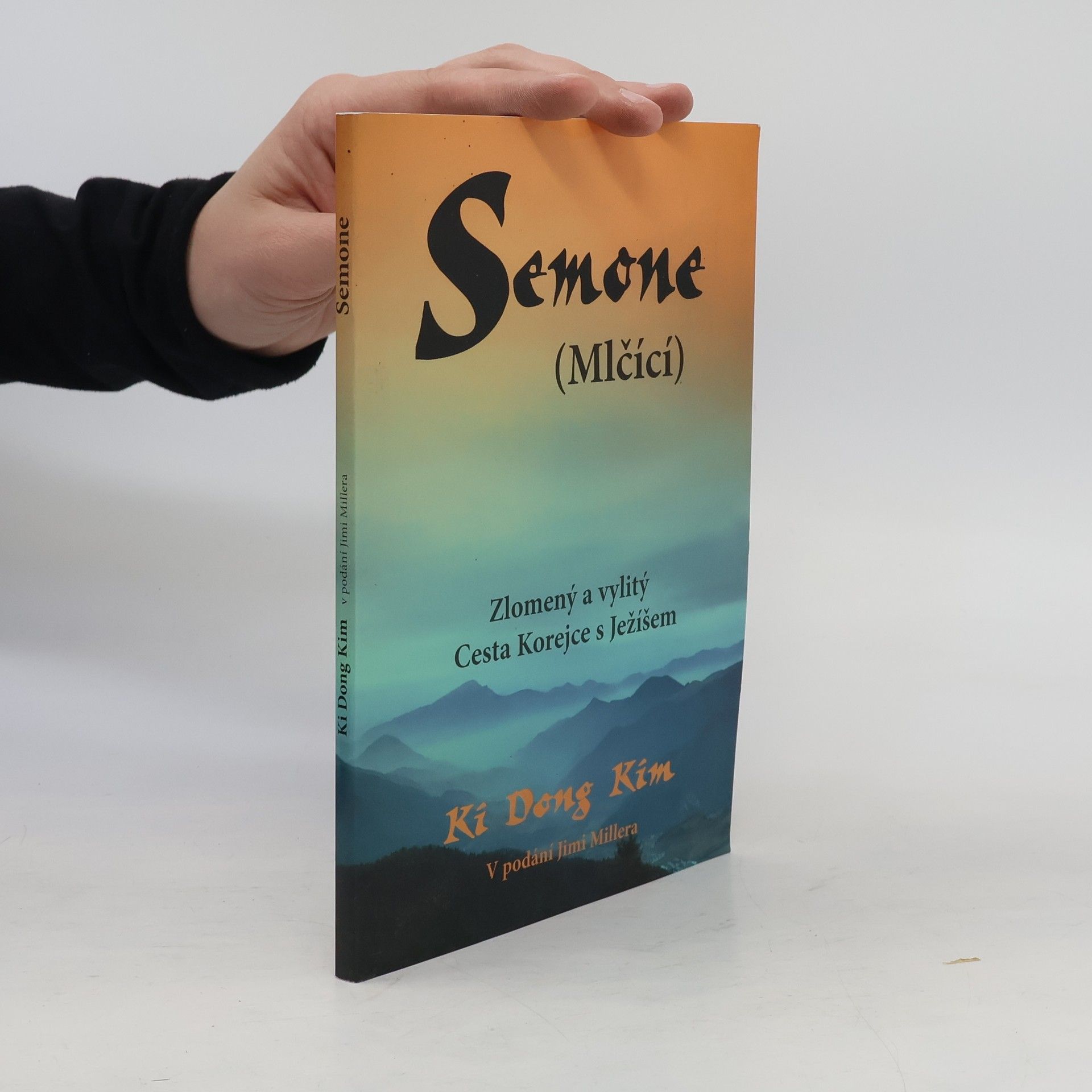 Jimi Miller Semone (Mlčící)